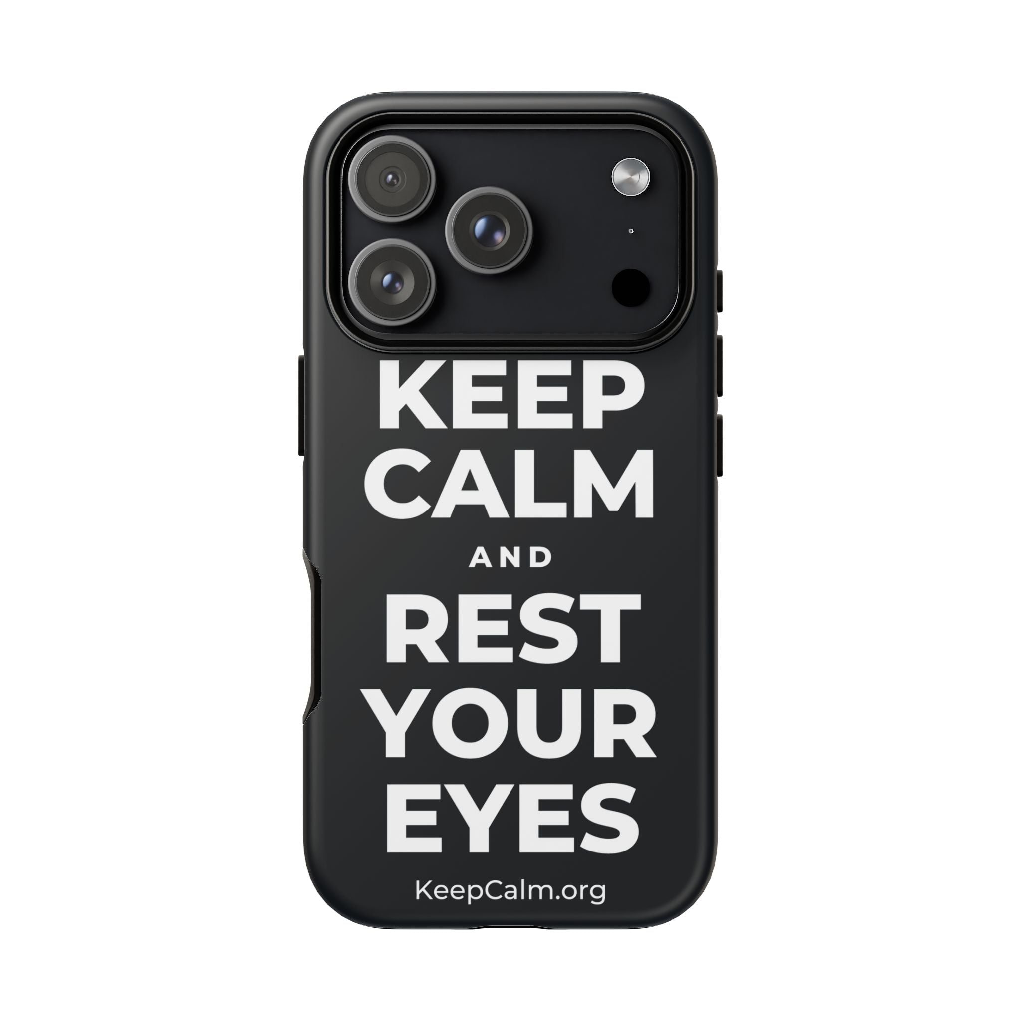 KEEP CALM AND REST YOUR EYES Phone Case (Dark)