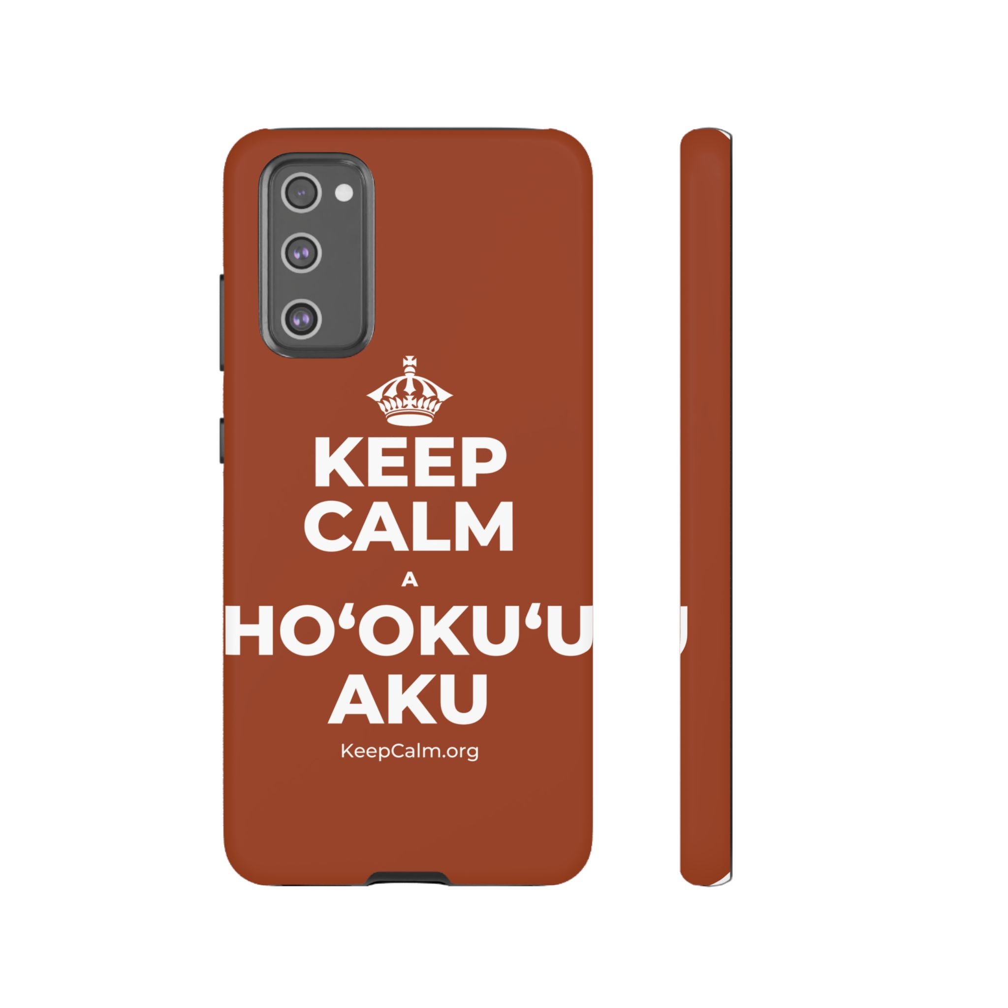 KEEP CALM A HOʻOKUʻU AKU Phone Case