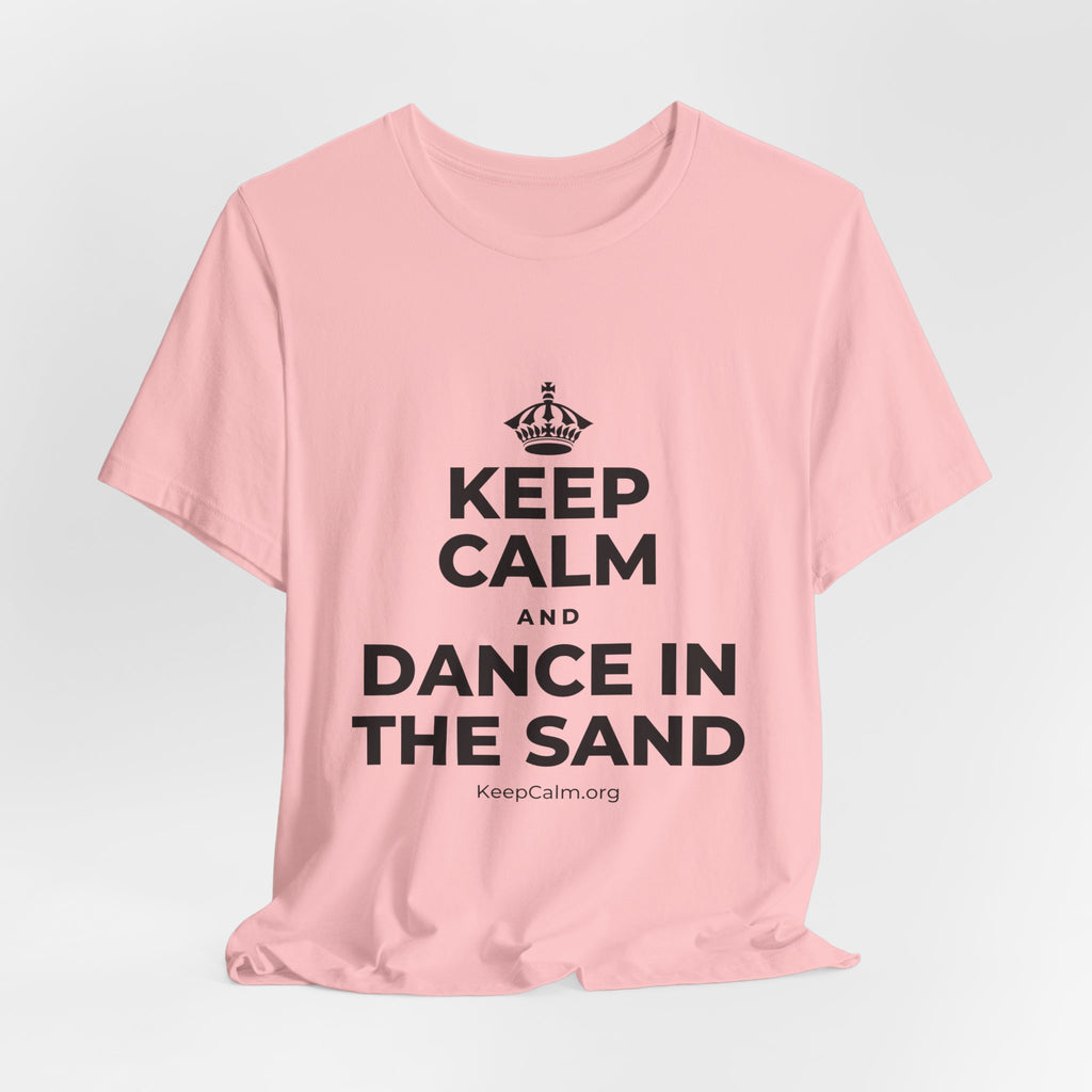 KEEP CALM AND DANCE IN THE SAND T-Shirt (White–Asphalt)