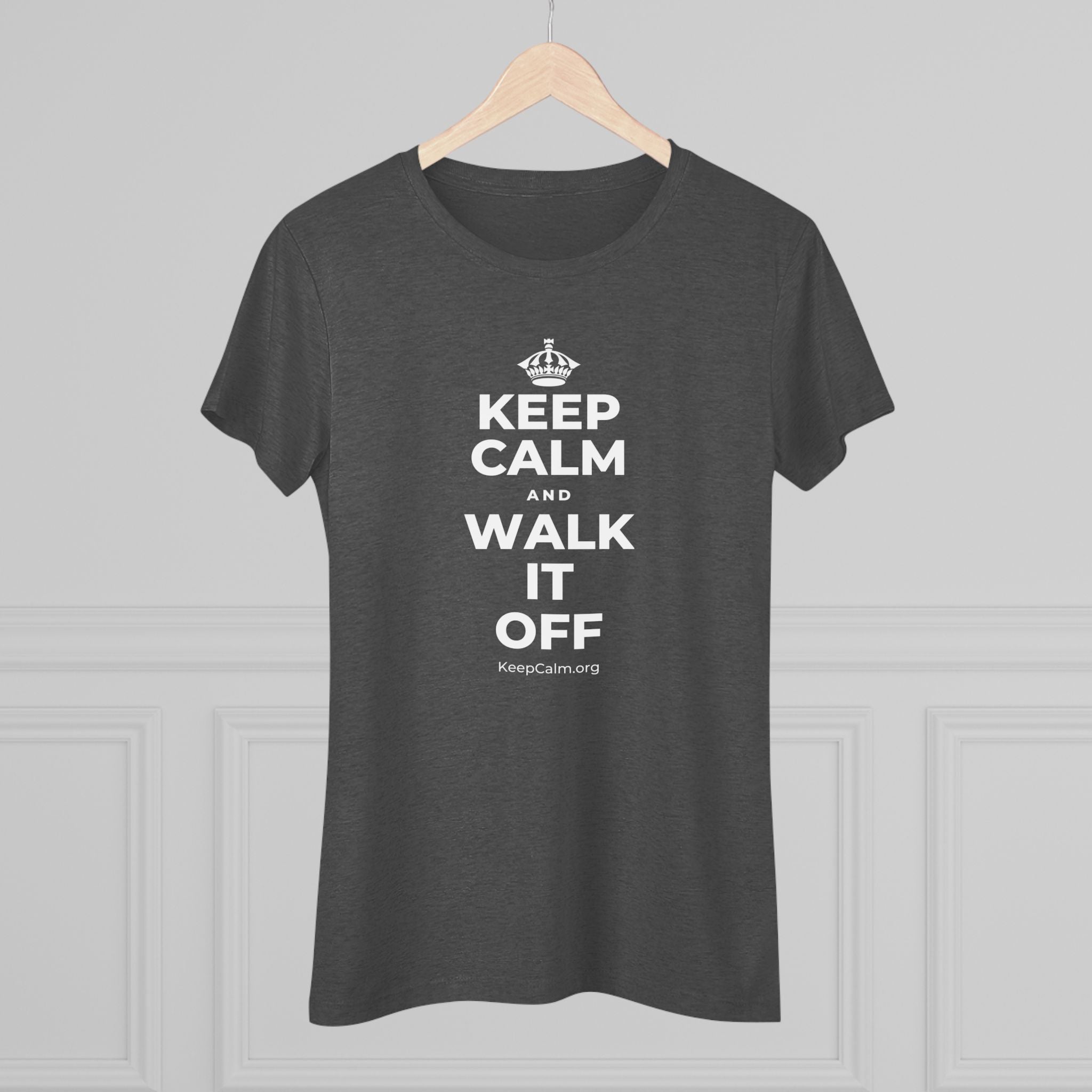 KEEP CALM AND WALK IT OFF Women's Tri-Blend Tee
