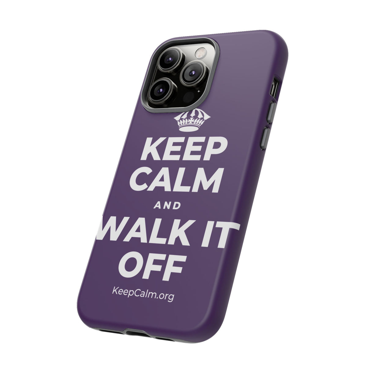 KEEP CALM AND WALK IT OFF Phone Case