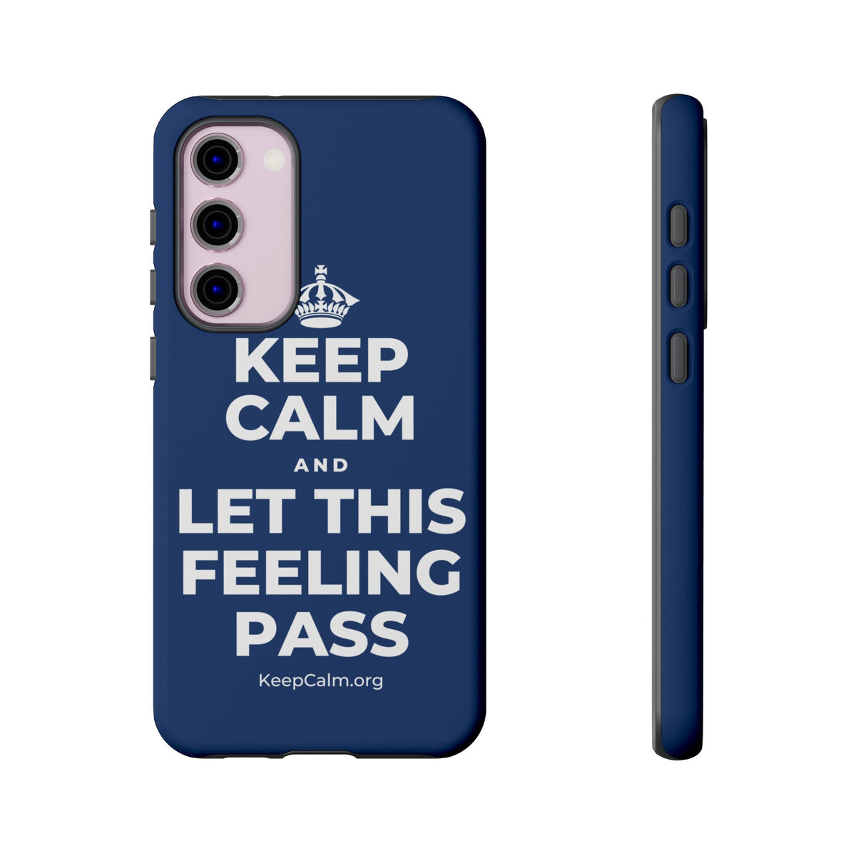 KEEP CALM AND LET THIS FEELING PASS Phone Case