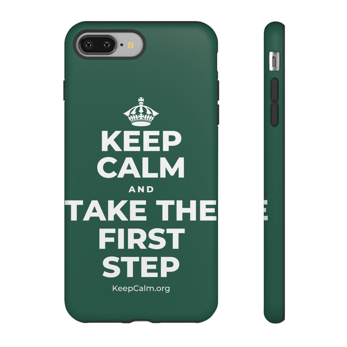 KEEP CALM AND TAKE THE FIRST STEP Phone Case