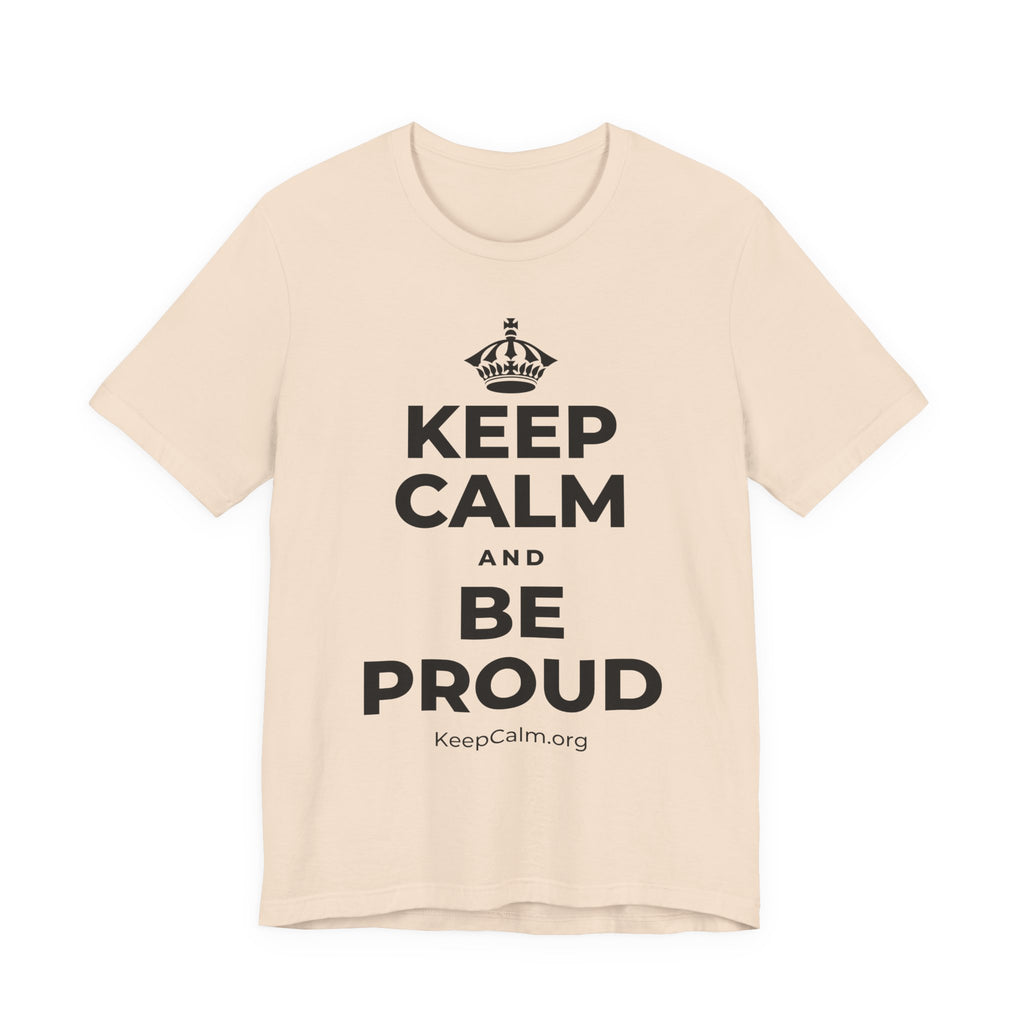 KEEP CALM AND BE PROUD T-Shirt (Soft Cream–Heather Mauve)