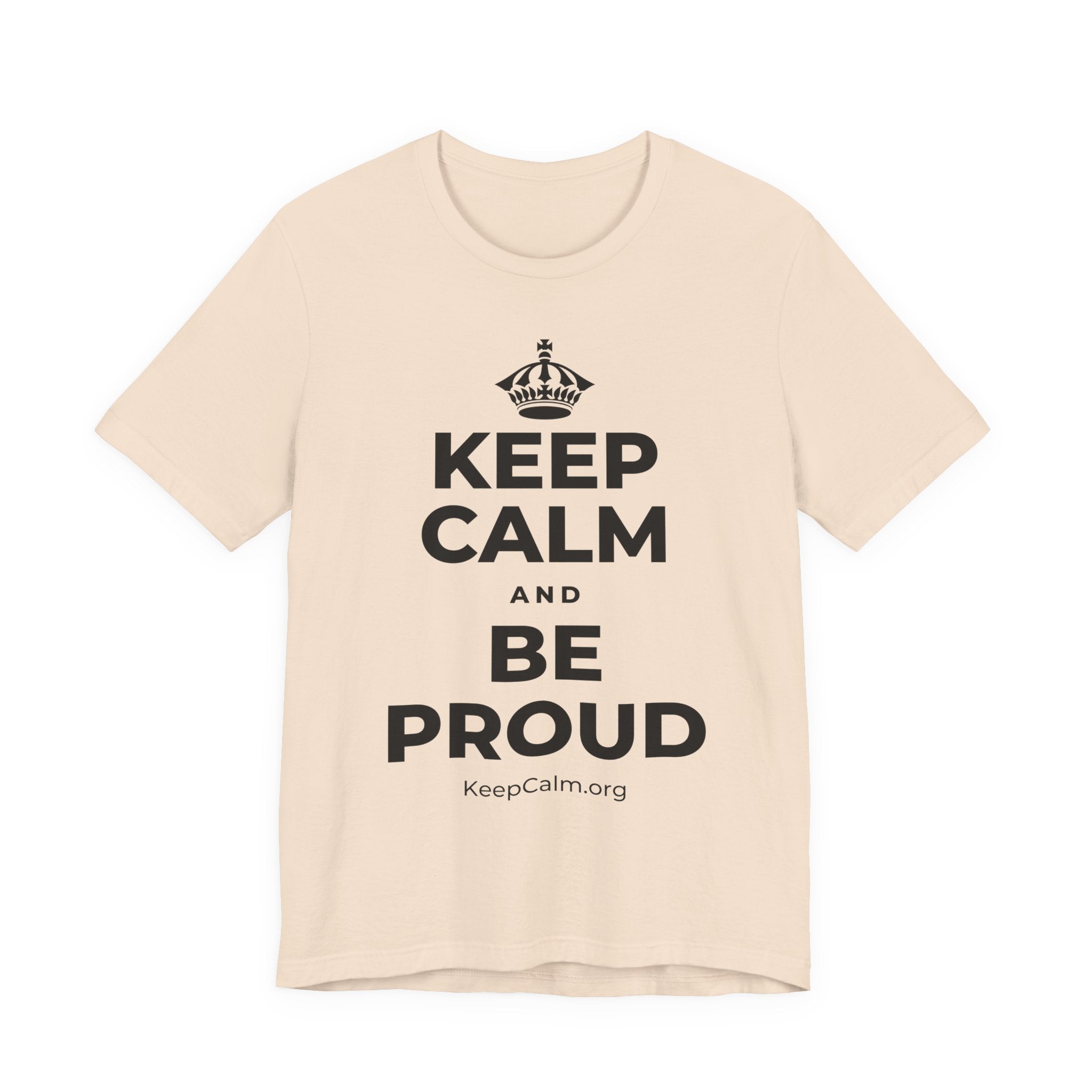 KEEP CALM AND BE PROUD T-Shirt (Soft Cream–Heather Mauve)