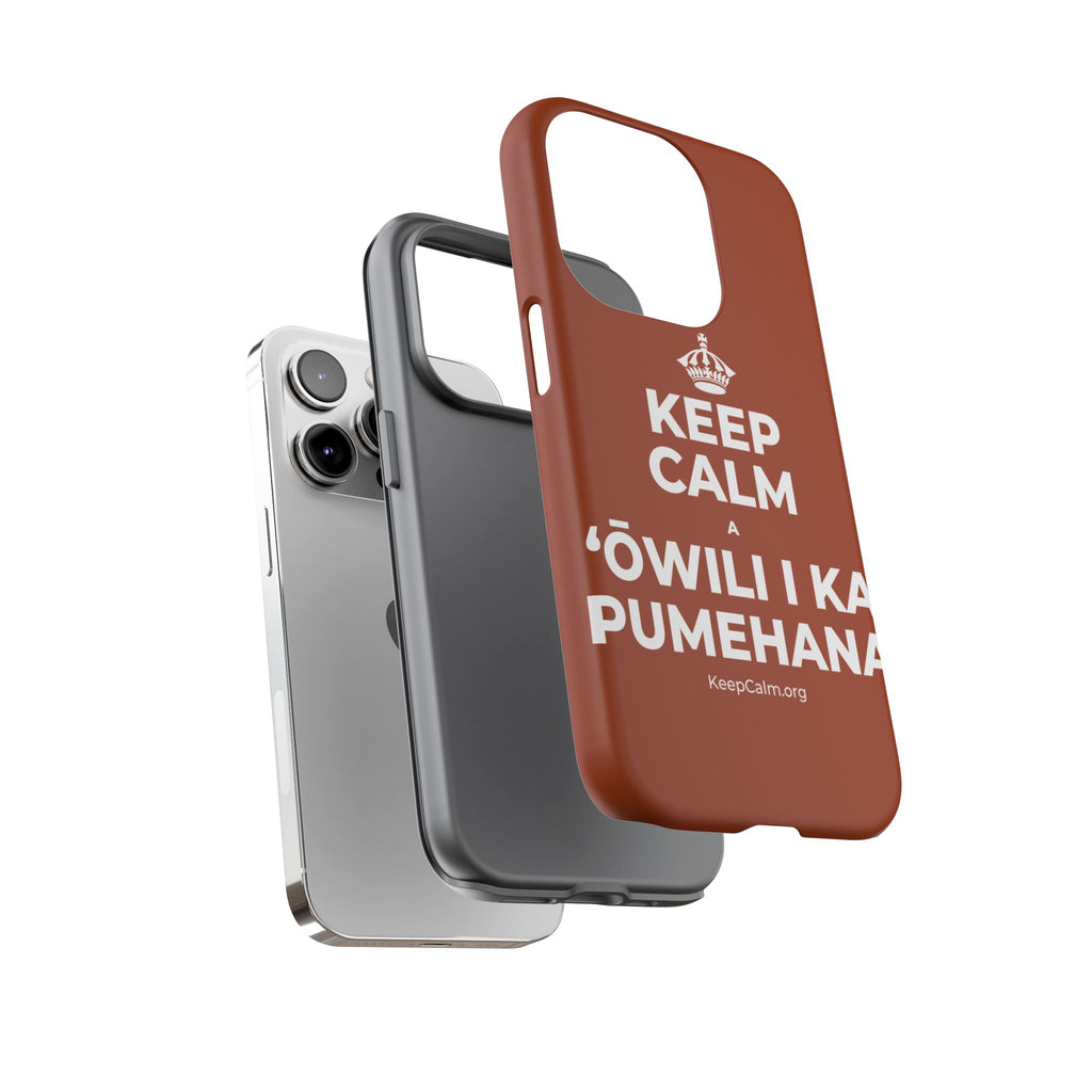 KEEP CALM A ʻŌWILI I KA PUMEHANA Phone Case