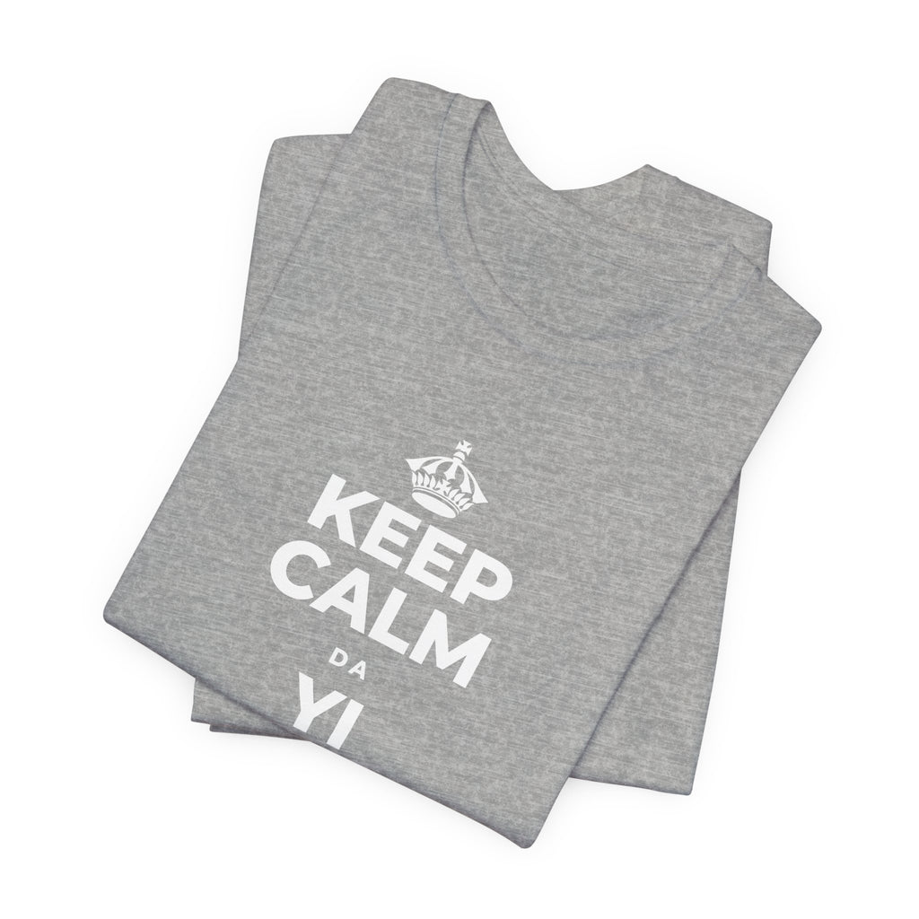 KEEP CALM DA YI ƘARAMIN JERIN ABUBUWA T-Shirt (White–Asphalt)