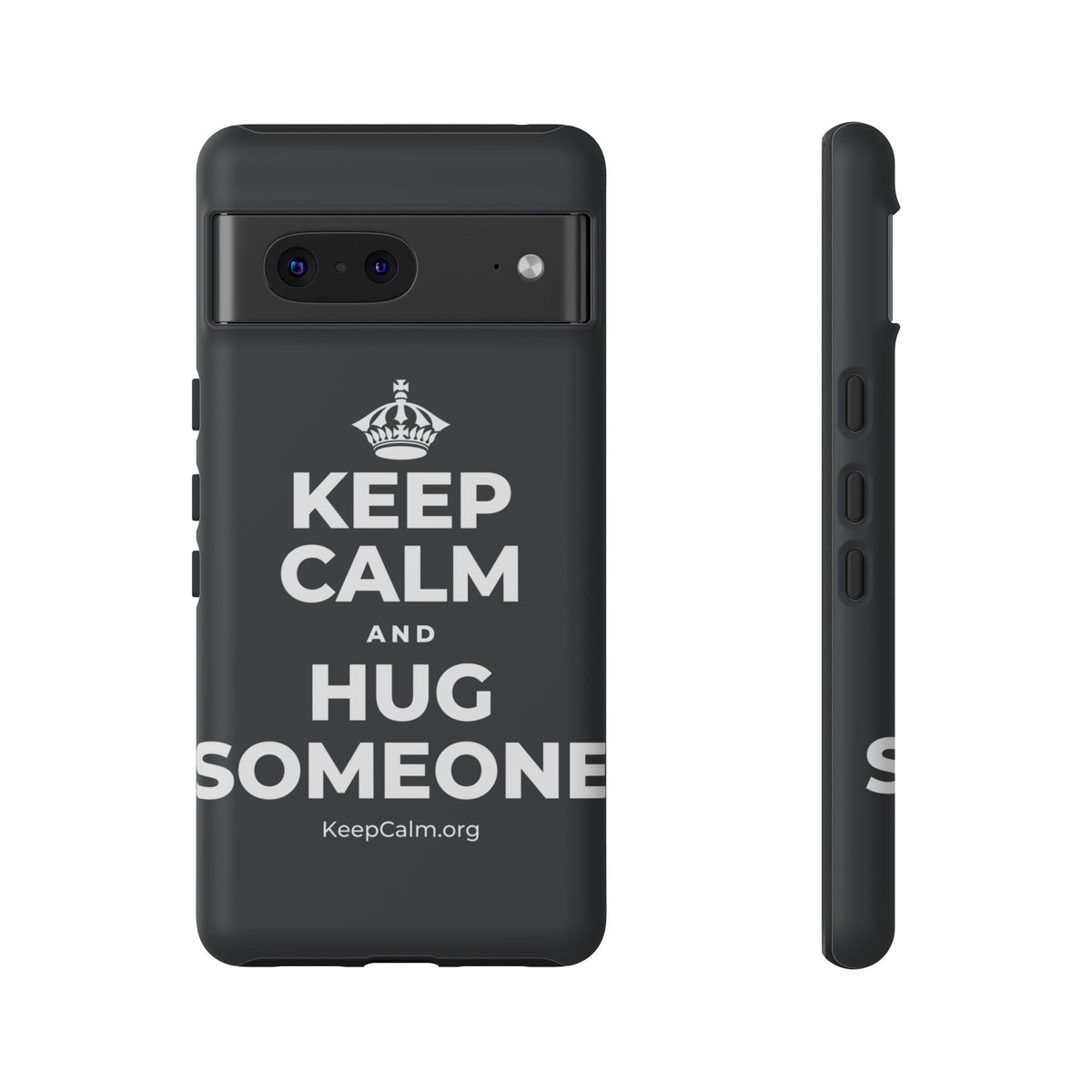 KEEP CALM AND HUG SOMEONE Phone Case (Dark)