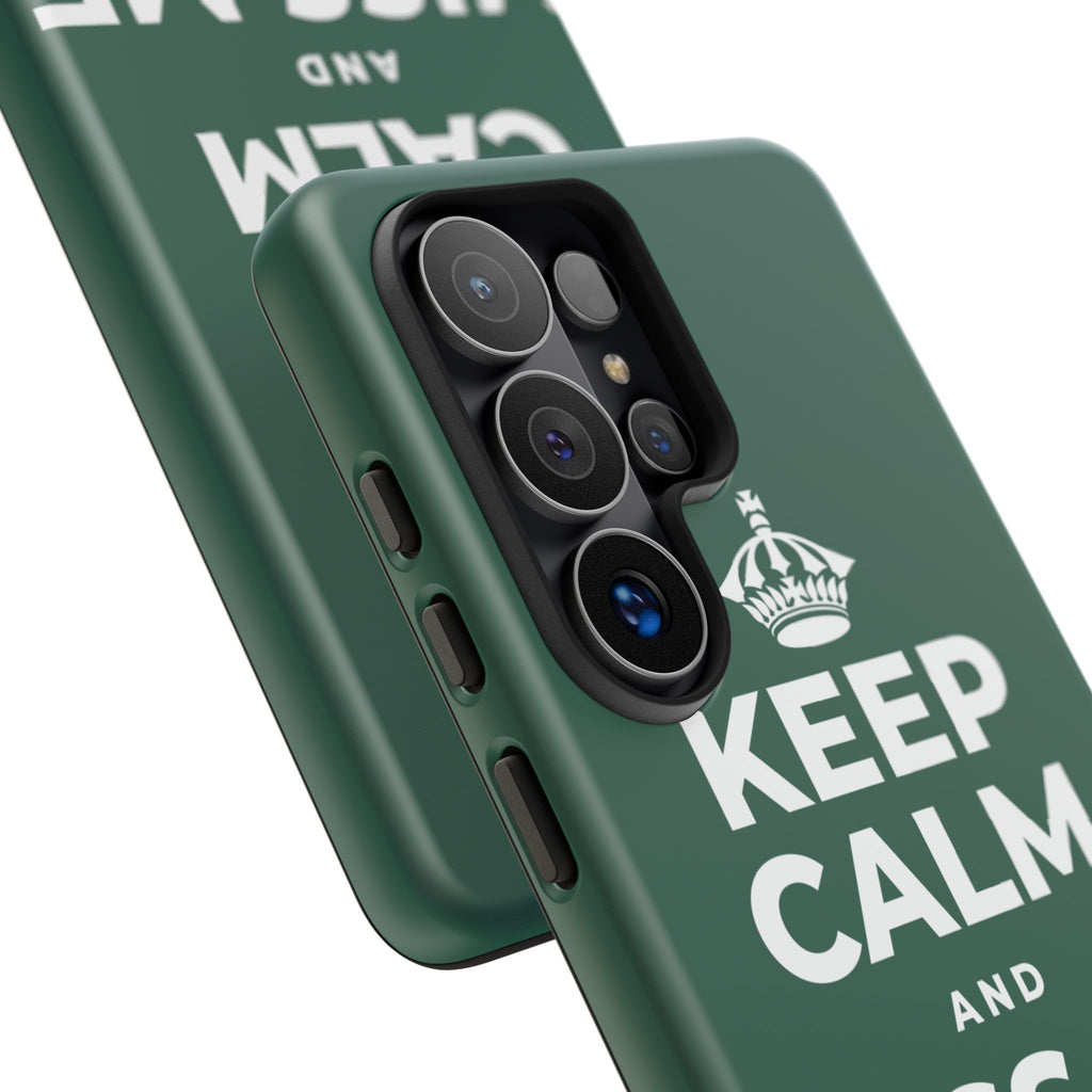 KEEP CALM AND MISS ME TOO Phone Case
