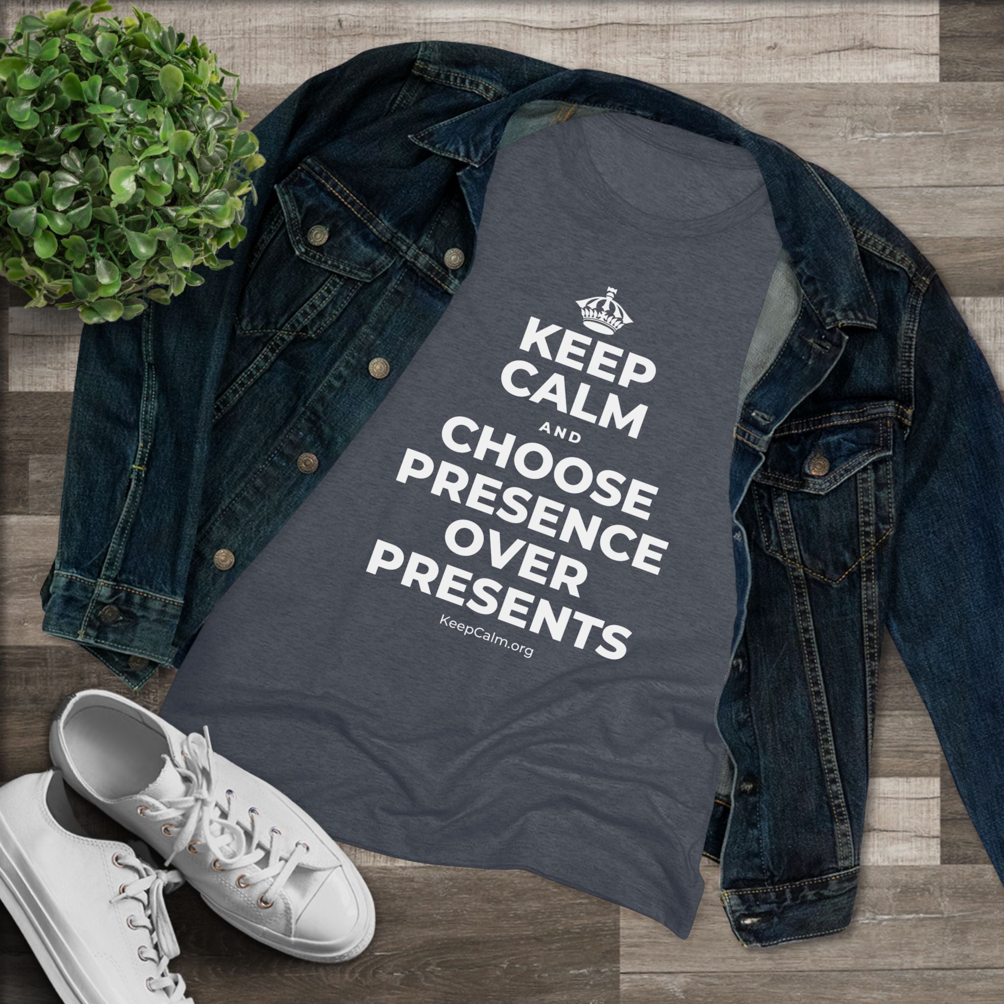 KEEP CALM AND CHOOSE PRESENCE OVER PRESENTS Women's Tri-Blend Tee