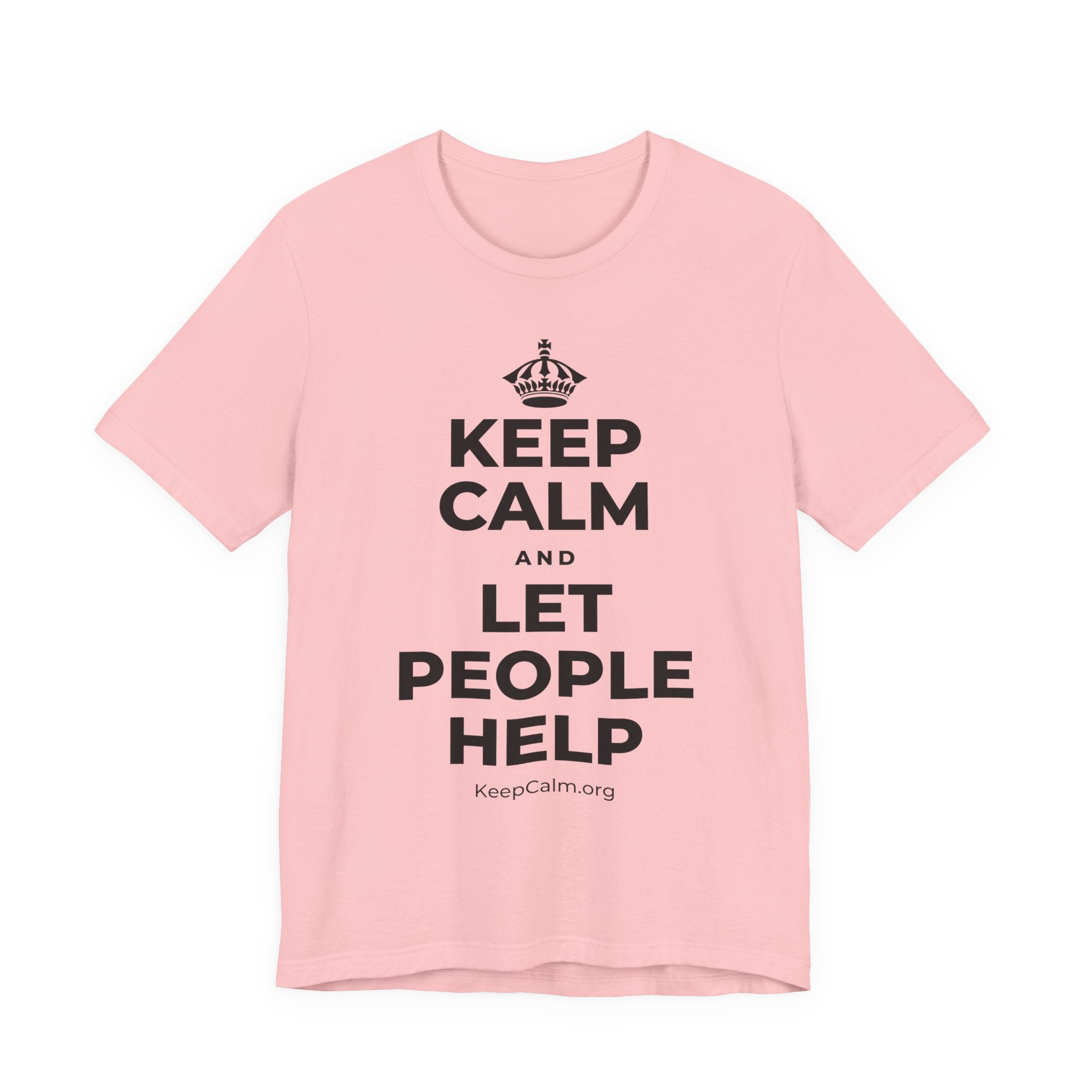 KEEP CALM AND LET PEOPLE HELP T-Shirt (White–Asphalt)