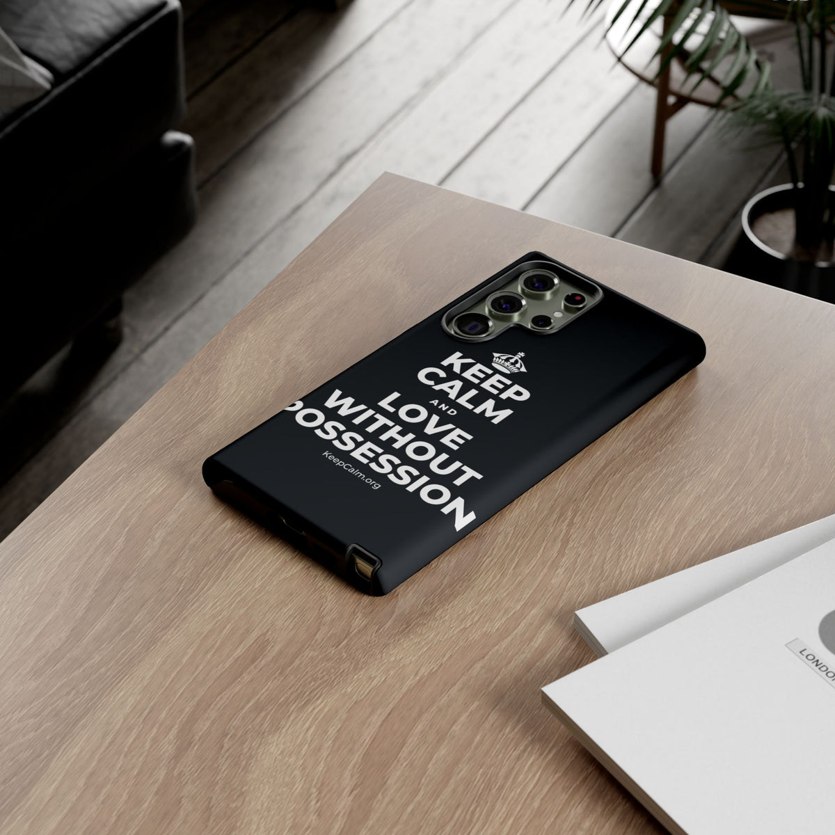 KEEP CALM AND LOVE WITHOUT POSSESSION Phone Case (Dark)