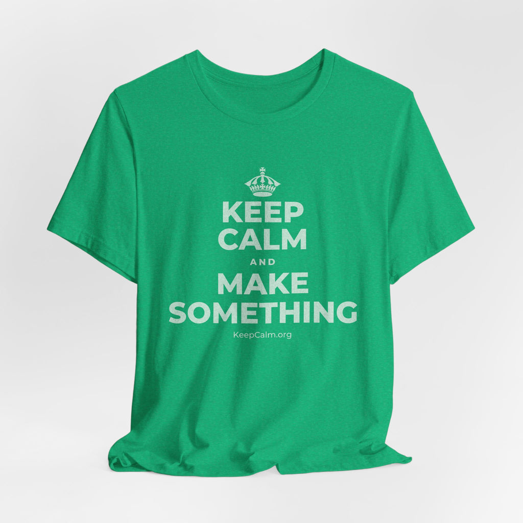 KEEP CALM AND MAKE SOMETHING T-Shirt (Baby Blue–Silver)