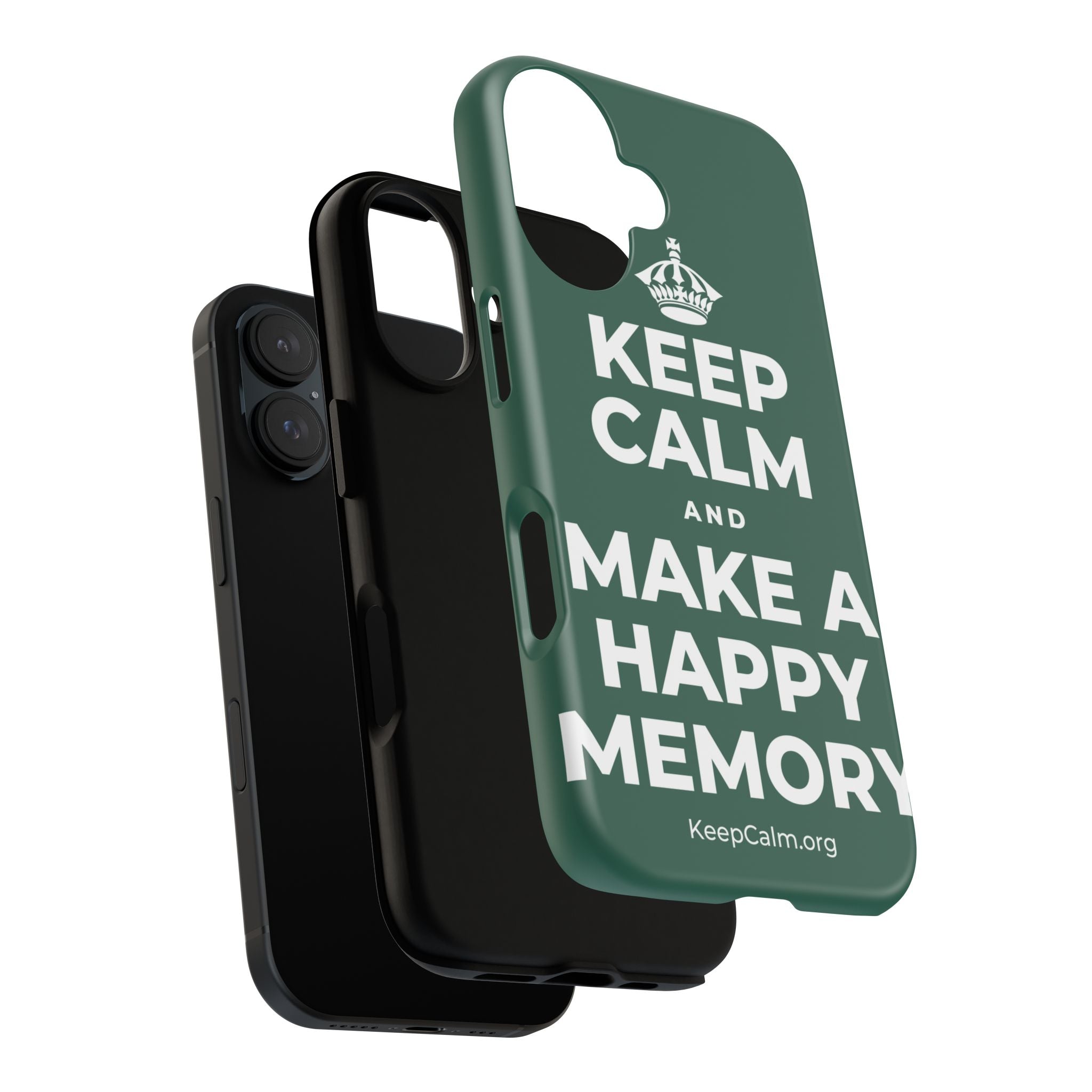 KEEP CALM AND MAKE A HAPPY MEMORY Phone Case