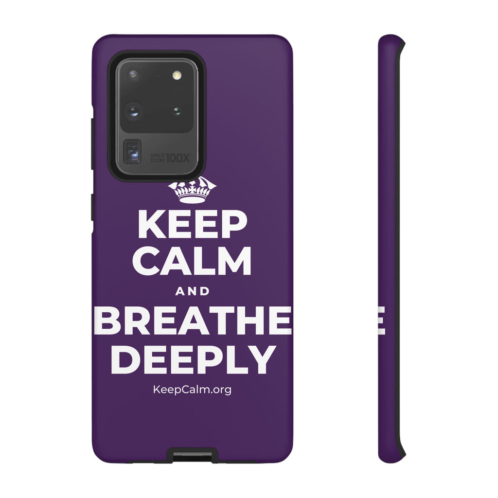 KEEP CALM AND BREATHE DEEPLY Phone Case