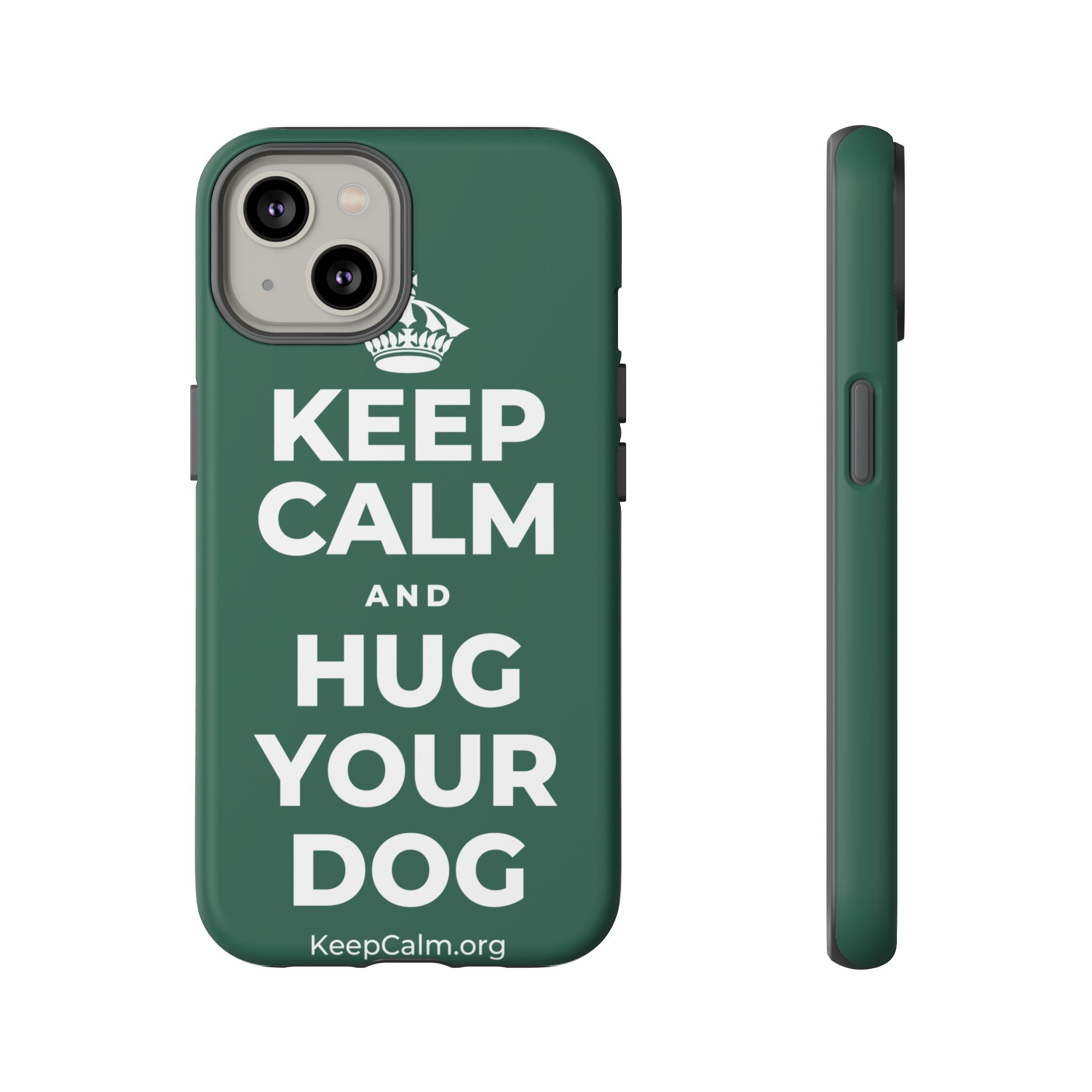KEEP CALM AND HUG YOUR DOG Phone Case