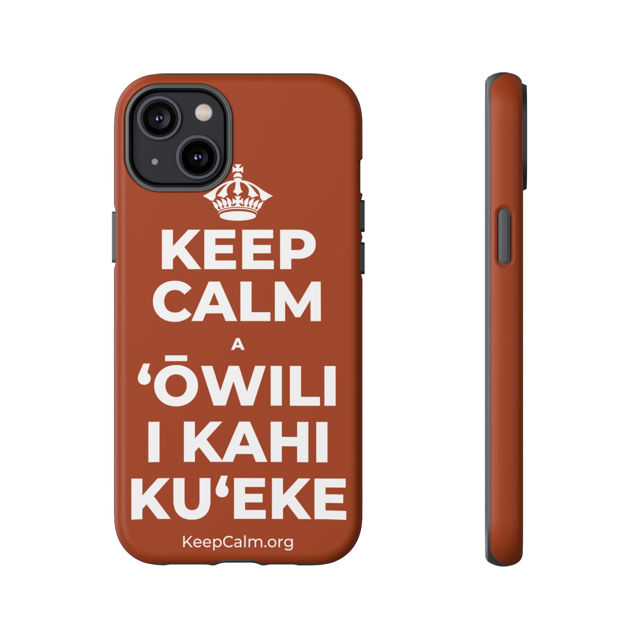 KEEP CALM A ʻŌWILI I KAHI KUʻEKE Phone Case