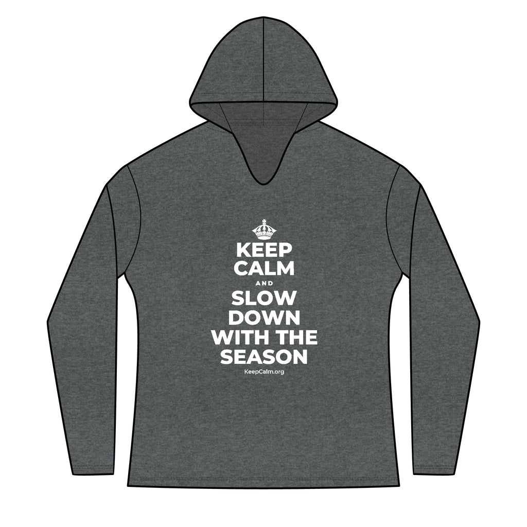 KEEP CALM AND SLOW DOWN WITH THE SEASON Women's Long Sleeve Hoodie