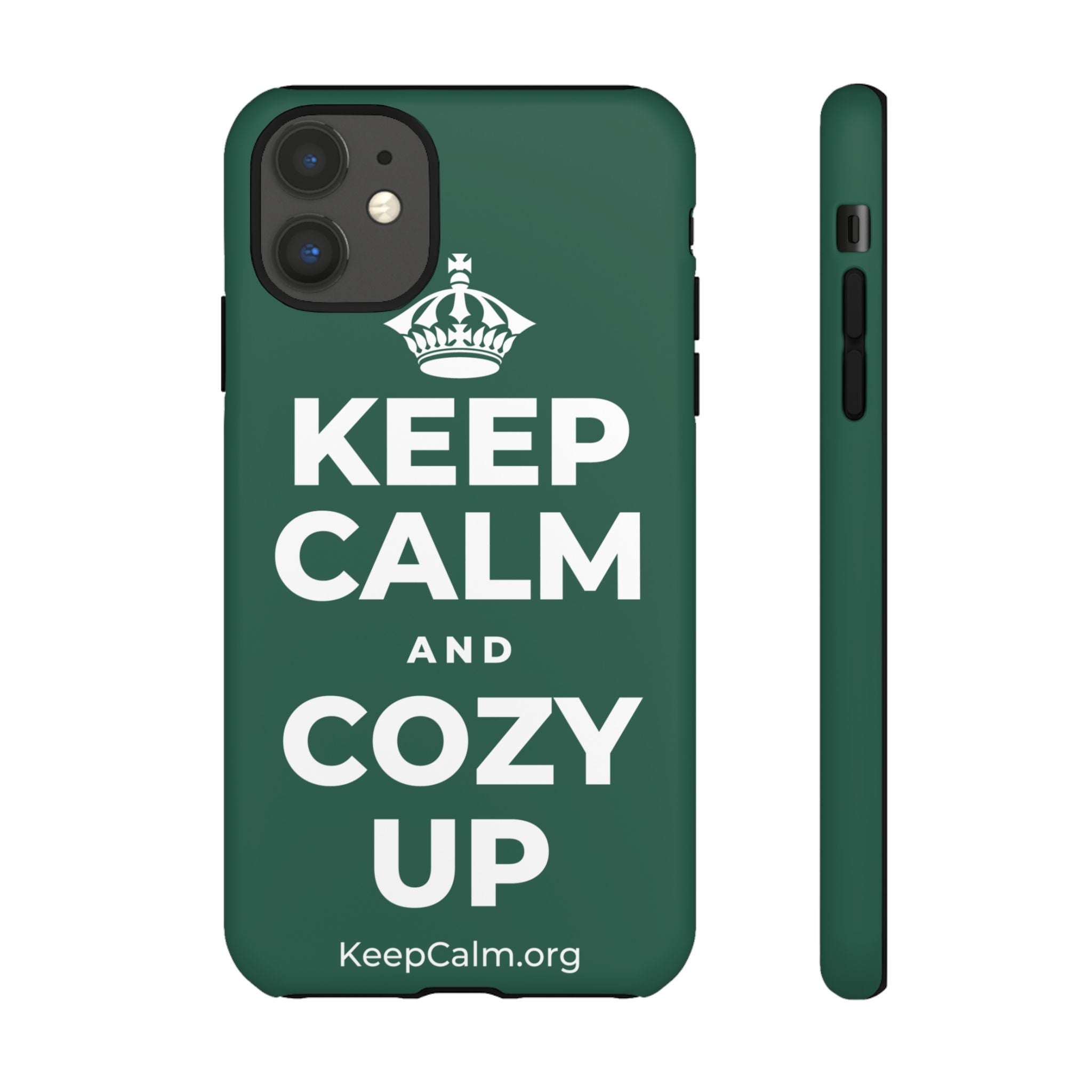 KEEP CALM AND COZY UP Phone Case