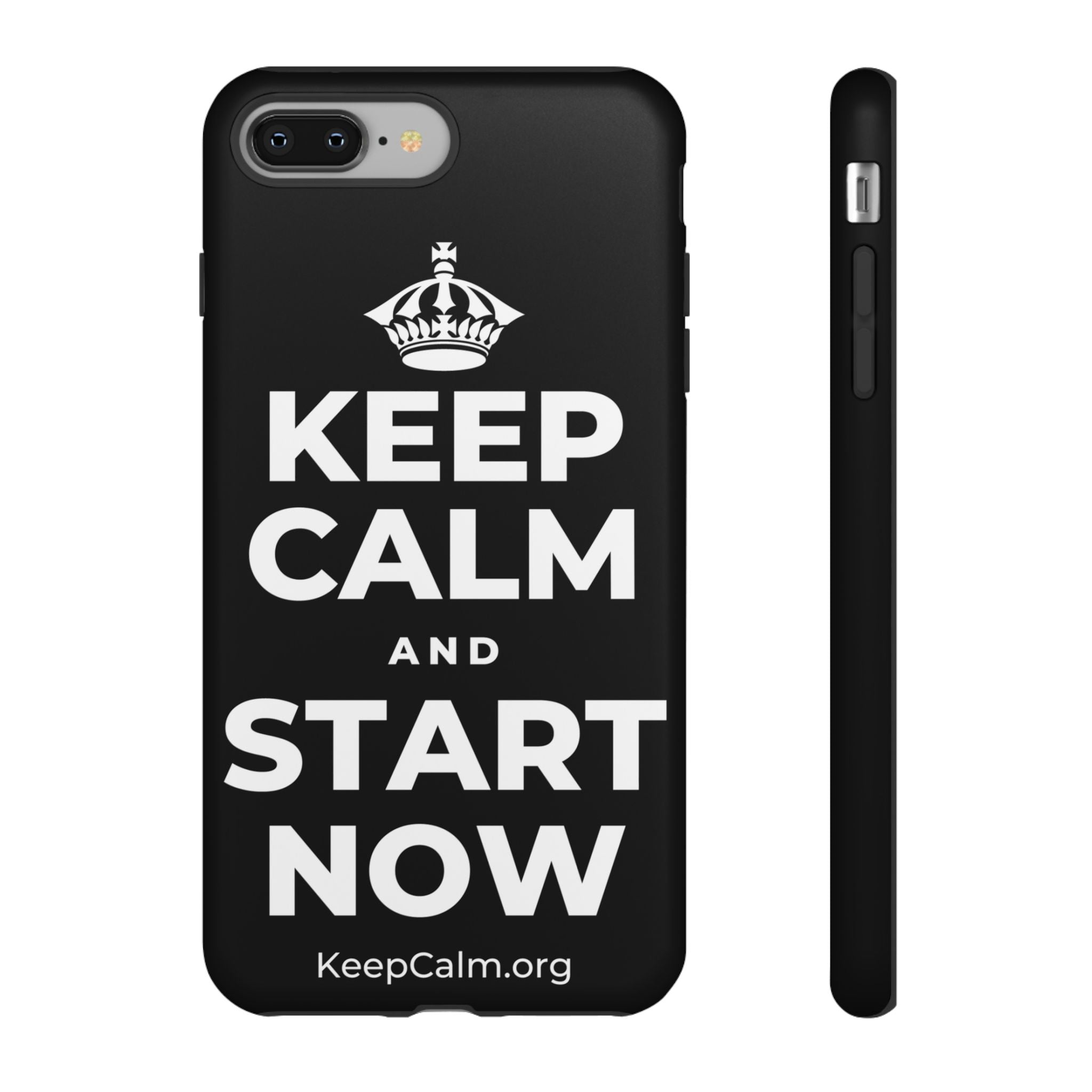 KEEP CALM AND START NOW Phone Case