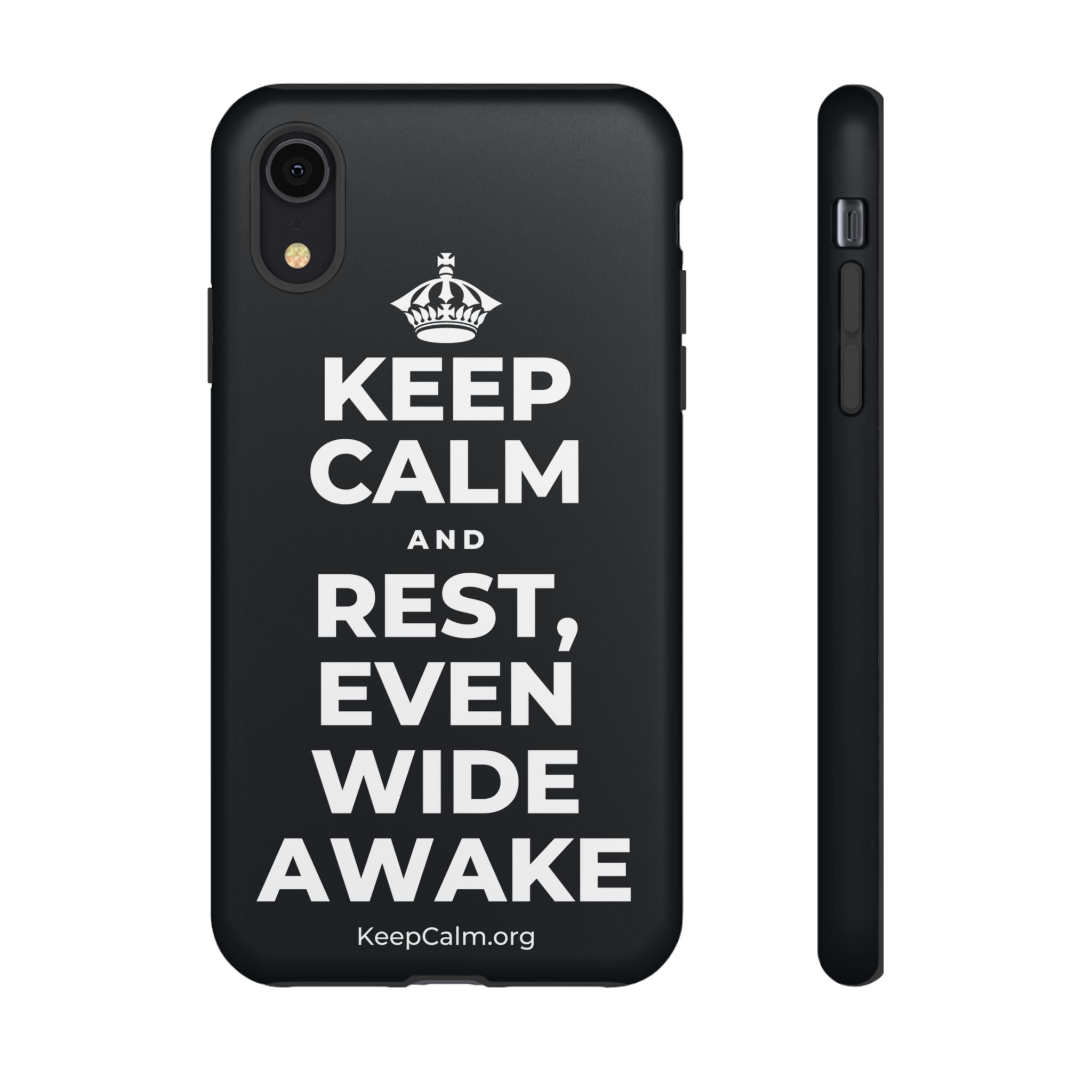 KEEP CALM AND REST, EVEN WIDE AWAKE Phone Case (Dark)