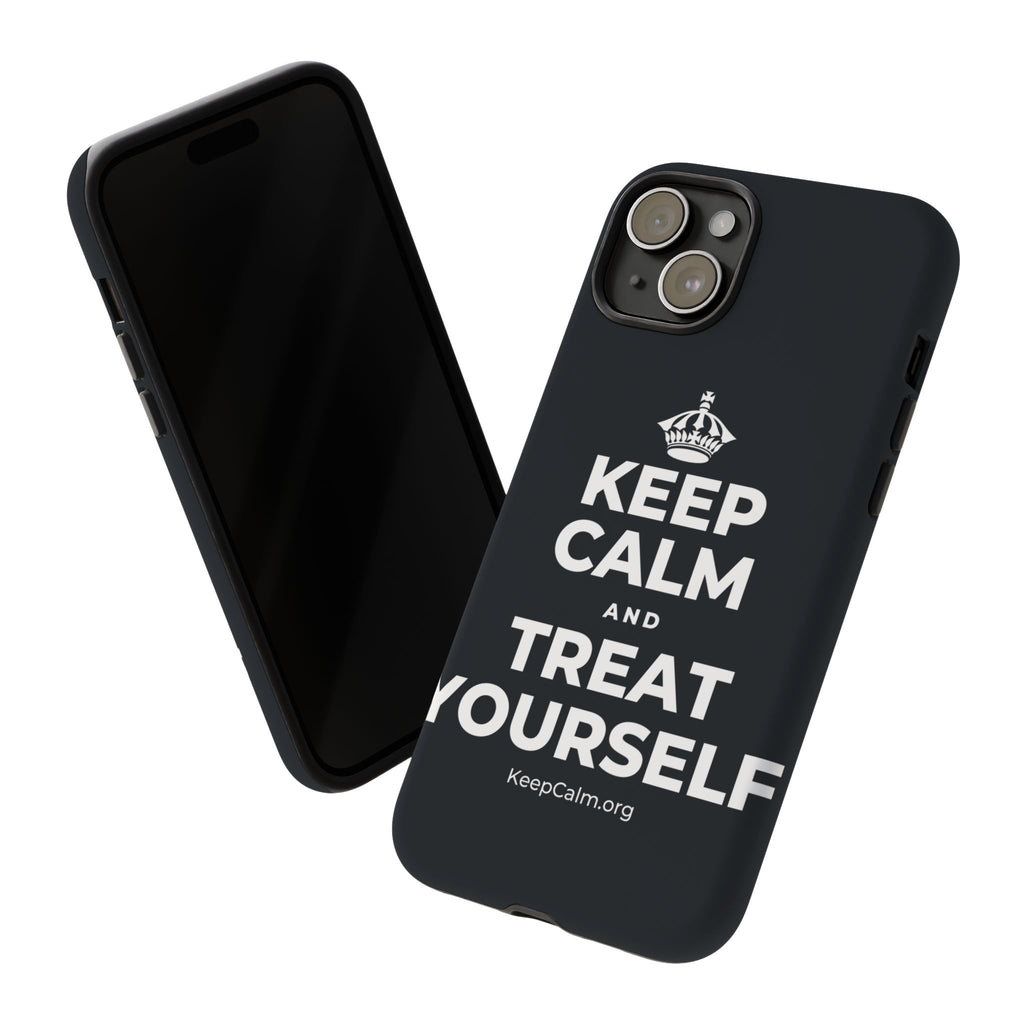 KEEP CALM AND TREAT YOURSELF Phone Case (Dark)
