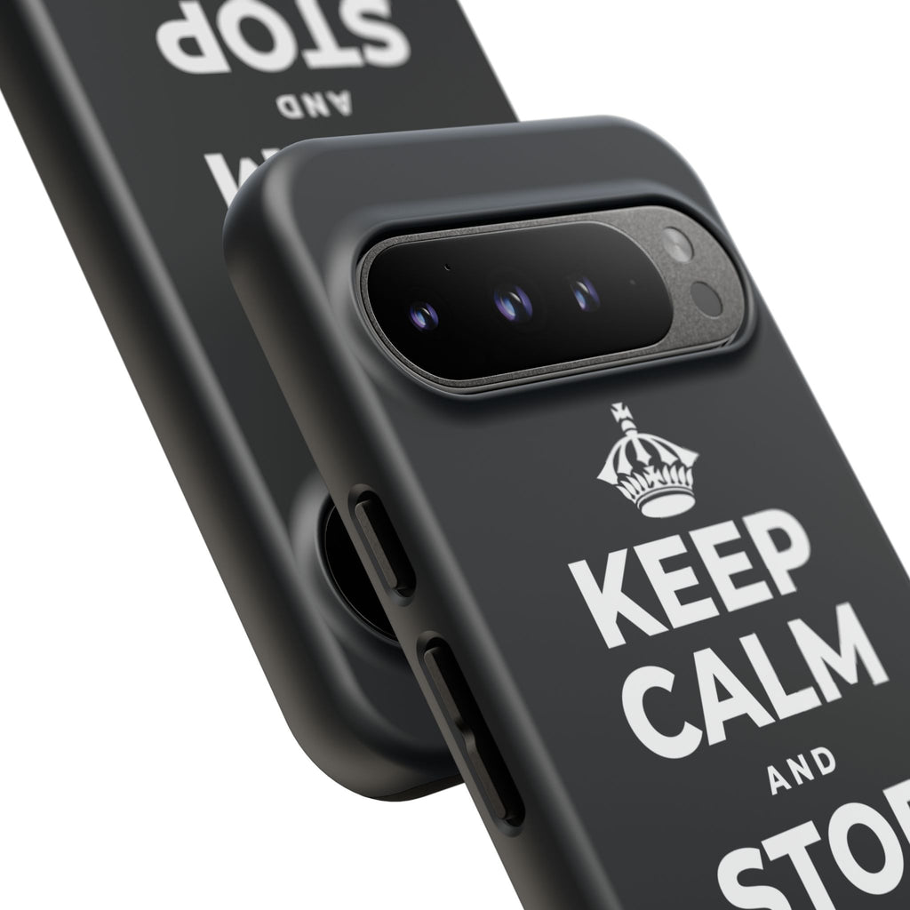 KEEP CALM AND STOP FORCING IT Phone Case (Dark)