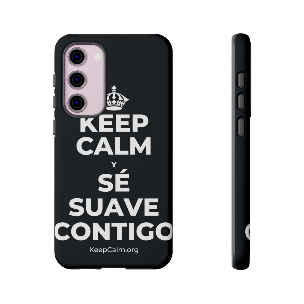 KEEP CALM Y SÉ SUAVE CONTIGO Phone Case (Dark)