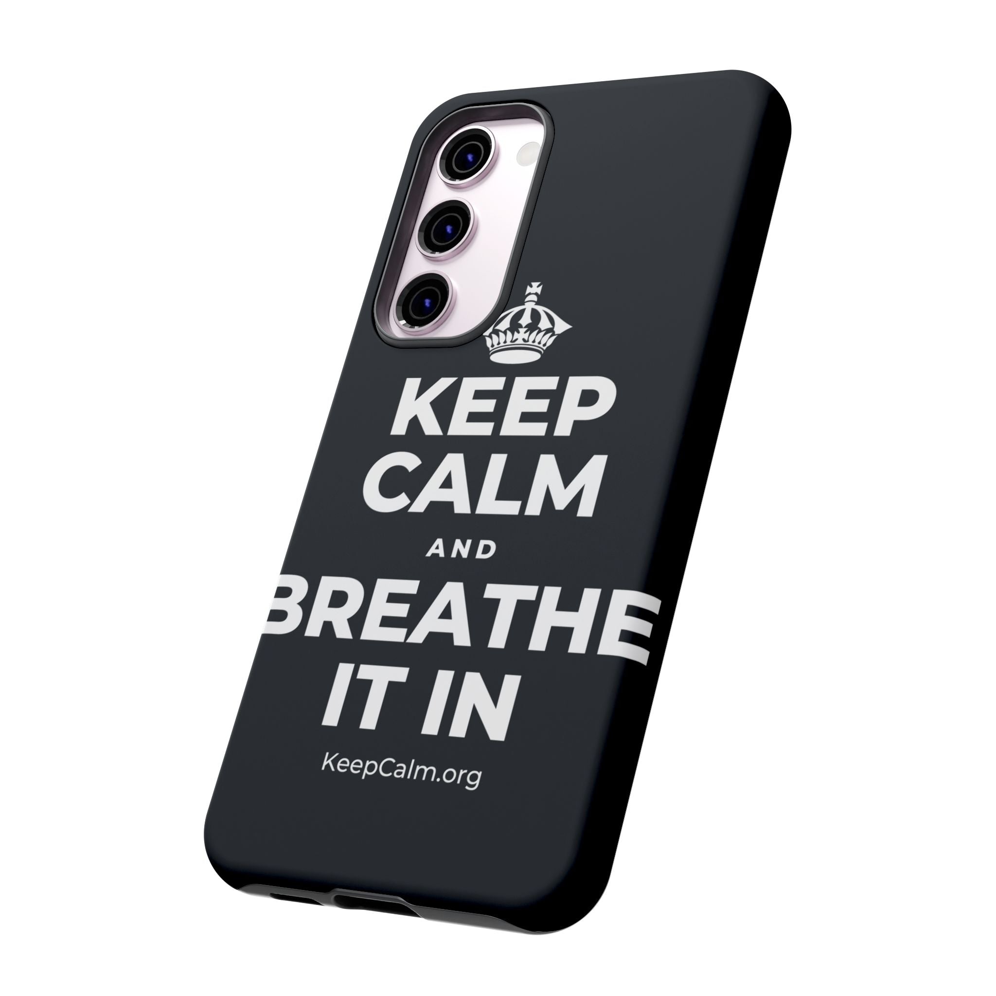 KEEP CALM AND BREATHE IT IN Phone Case (Dark)