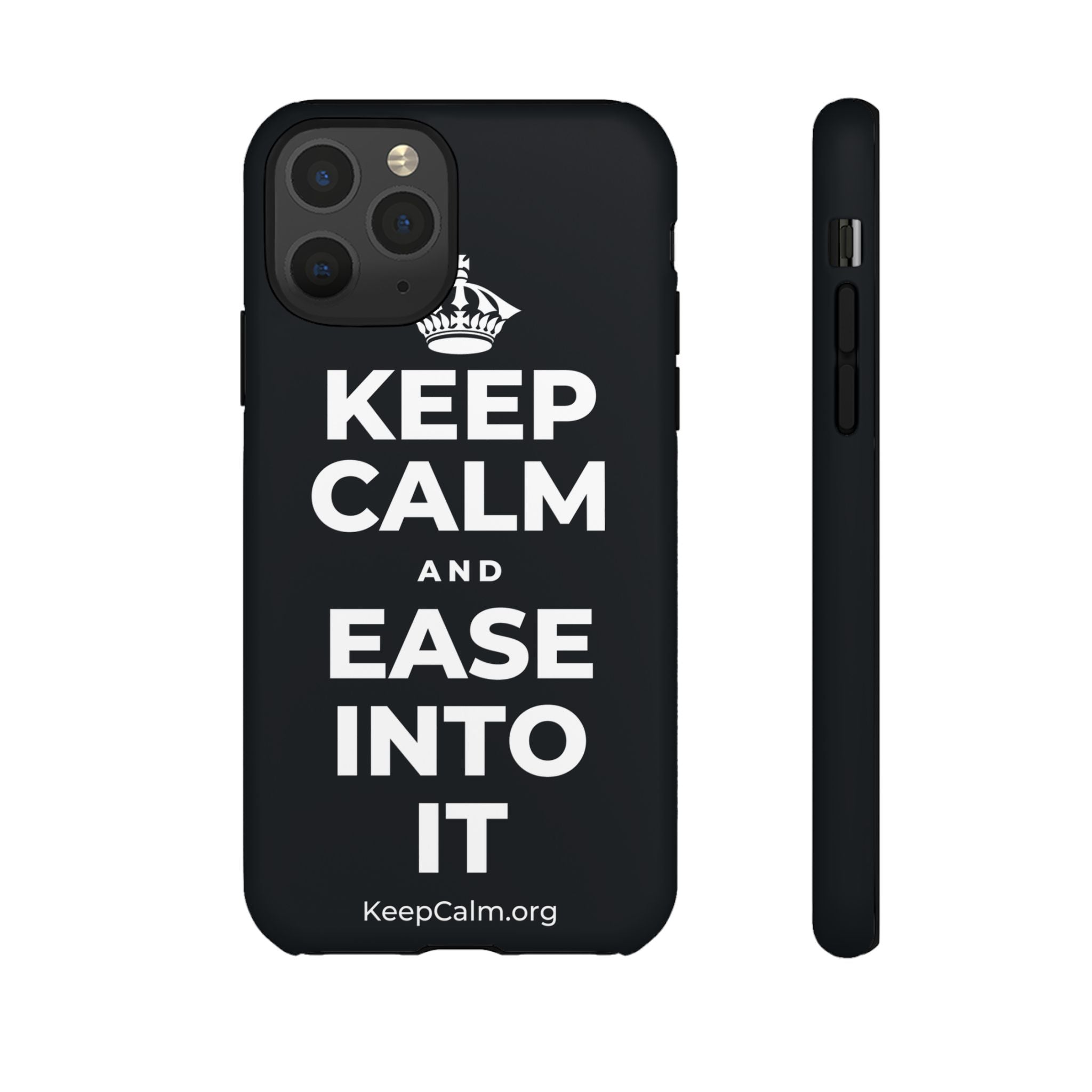 KEEP CALM AND EASE INTO IT Phone Case (Dark)