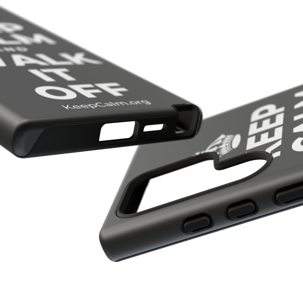 KEEP CALM AND WALK IT OFF Phone Case