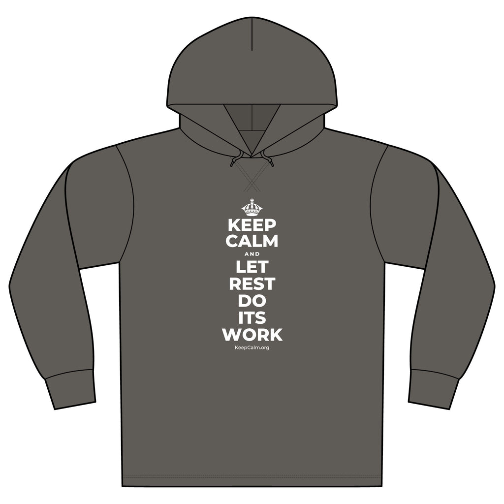 KEEP CALM AND LET REST DO ITS WORK Organic Hoodie Tee