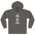 KEEP CALM AND LET REST DO ITS WORK Organic Hoodie Tee