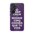 KEEP CALM ET NOMME CINQ CHOSES QUE TU VOIS Phone Case