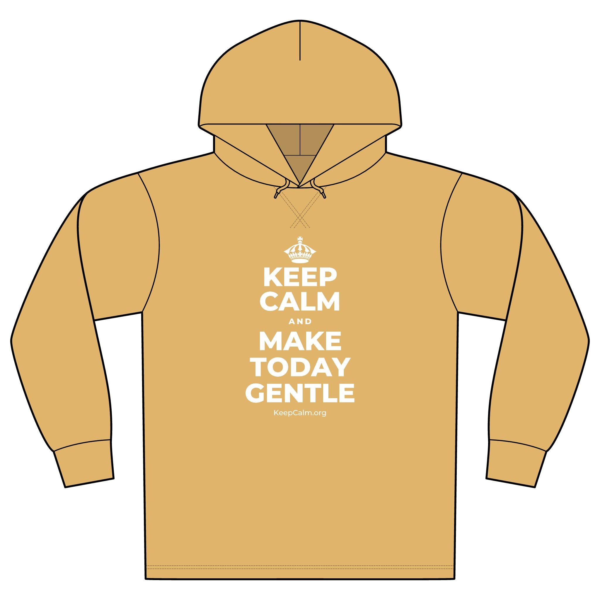 KEEP CALM AND MAKE TODAY GENTLE Organic Hoodie Tee