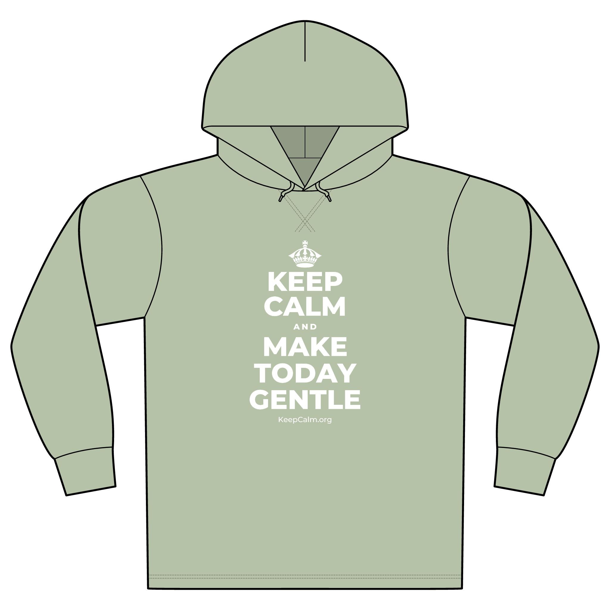 KEEP CALM AND MAKE TODAY GENTLE Organic Hoodie Tee