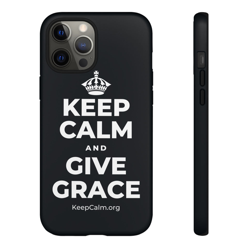KEEP CALM AND GIVE GRACE Phone Case (Dark)