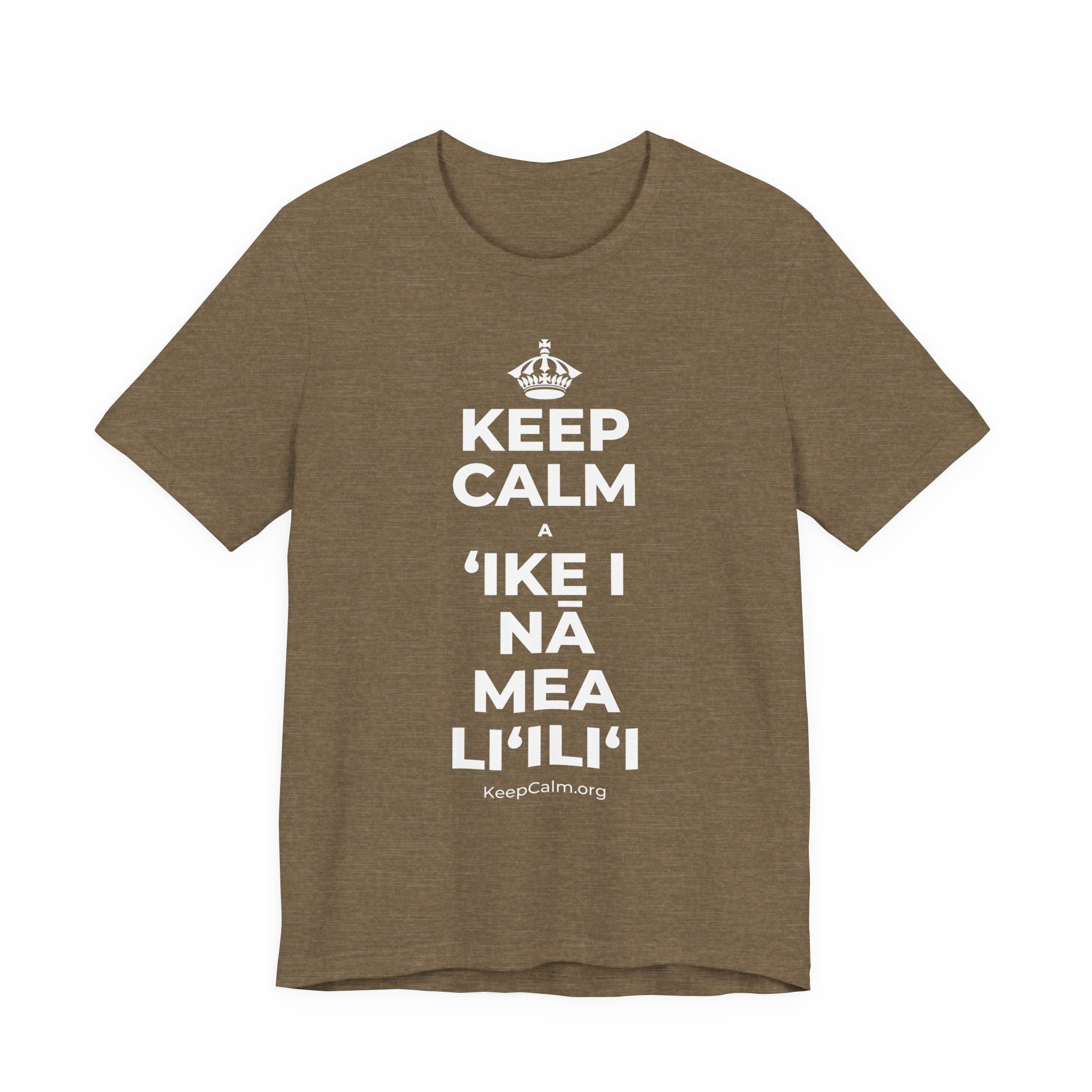 KEEP CALM A ʻIKE I NĀ MEA LIʻILIʻI T-Shirt (Soft Cream–Heather Mauve)