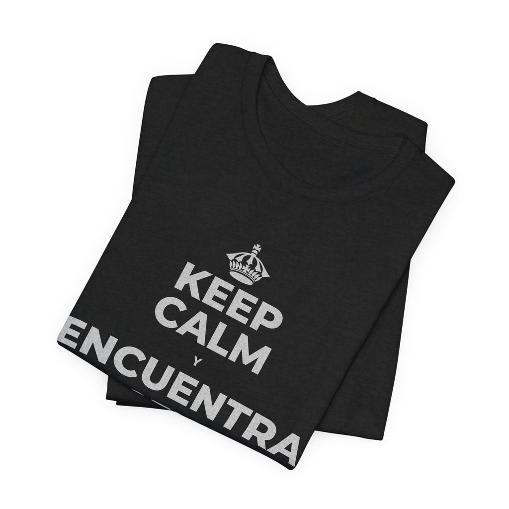 KEEP CALM Y ENCUENTRA TU CENTRO T-Shirt (White–Asphalt)