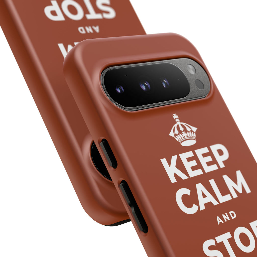 KEEP CALM AND STOP FORCING IT Phone Case
