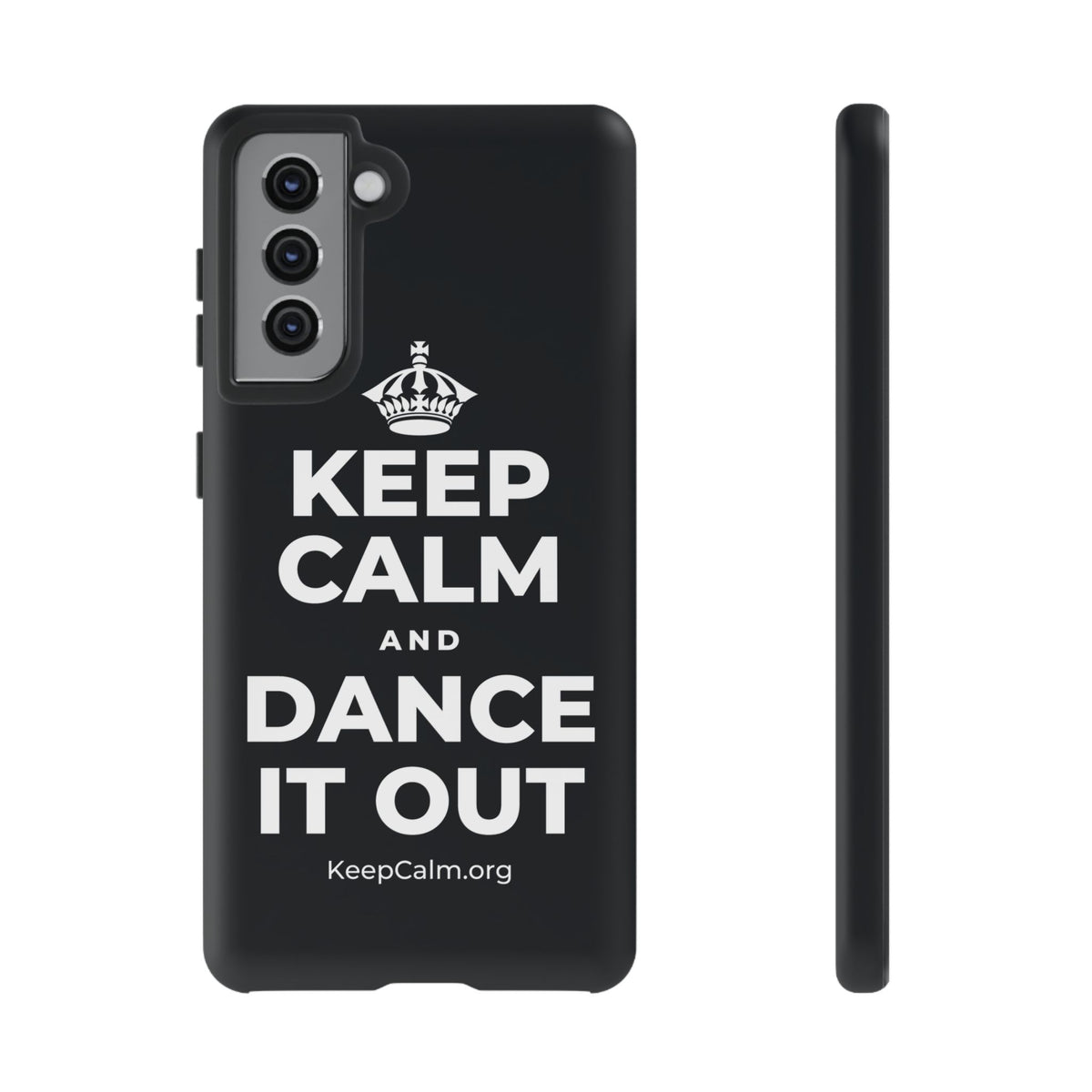 KEEP CALM AND DANCE IT OUT Phone Case (Dark)