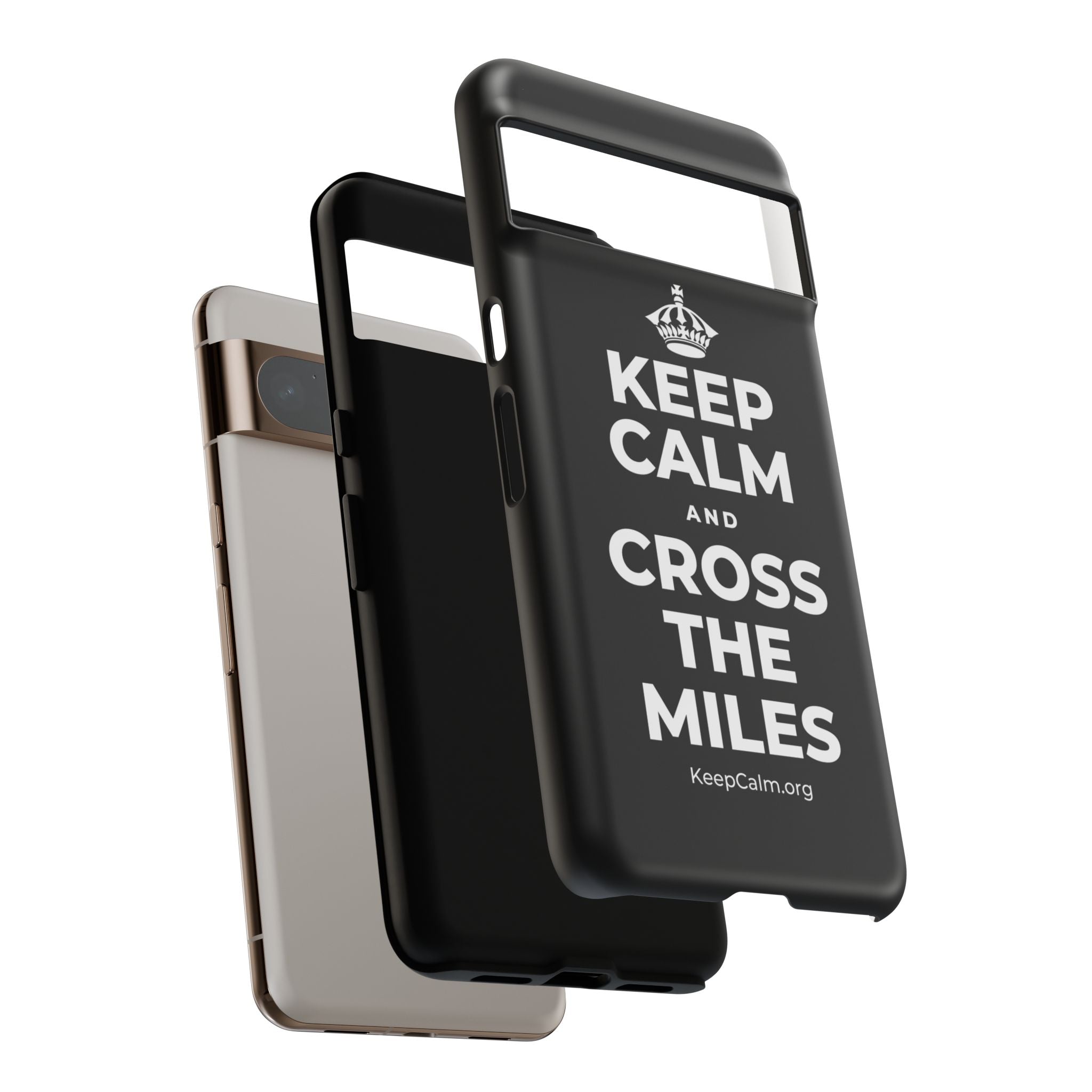 KEEP CALM AND CROSS THE MILES Phone Case