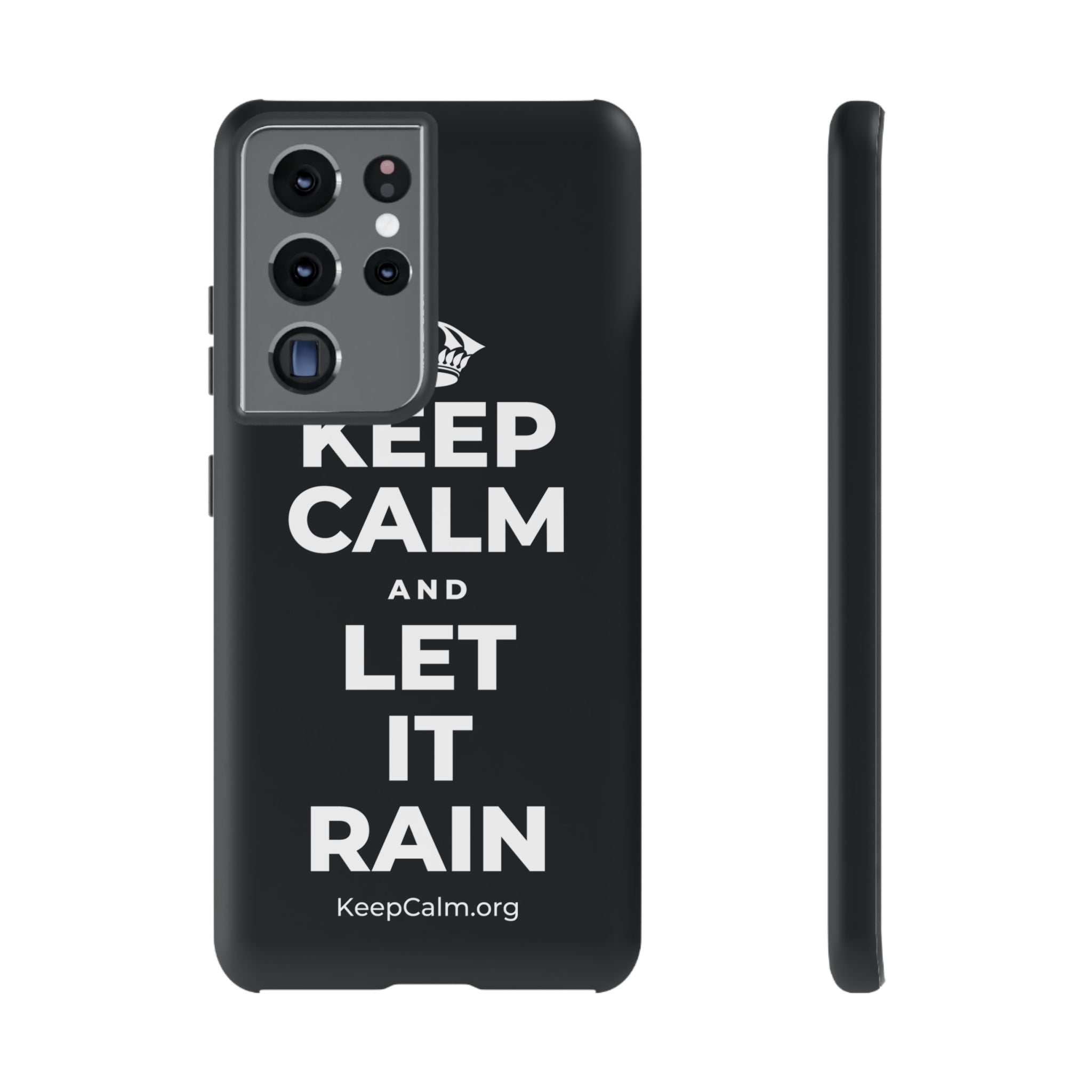 KEEP CALM AND LET IT RAIN Phone Case (Dark)