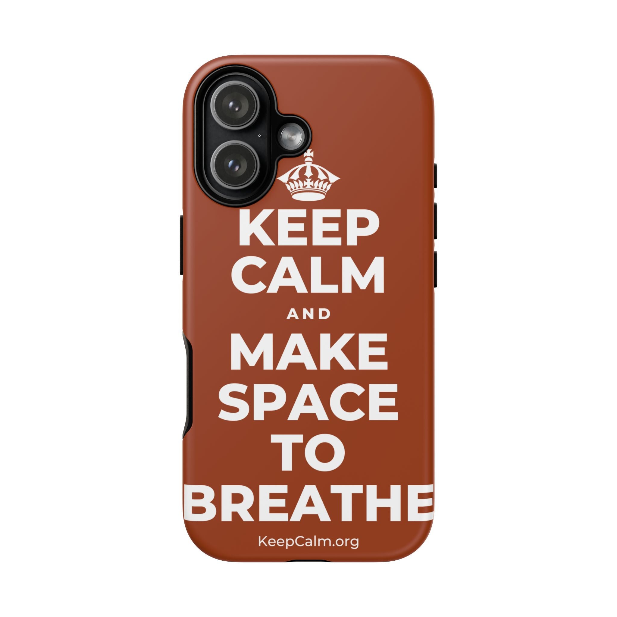 KEEP CALM AND MAKE SPACE TO BREATHE Phone Case