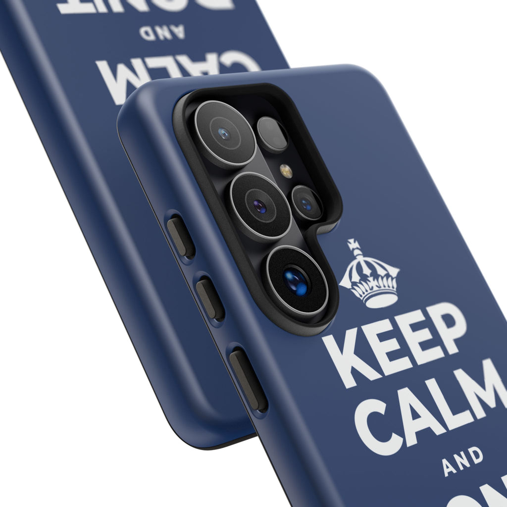 KEEP CALM AND DON'T TRIP OUT Phone Case