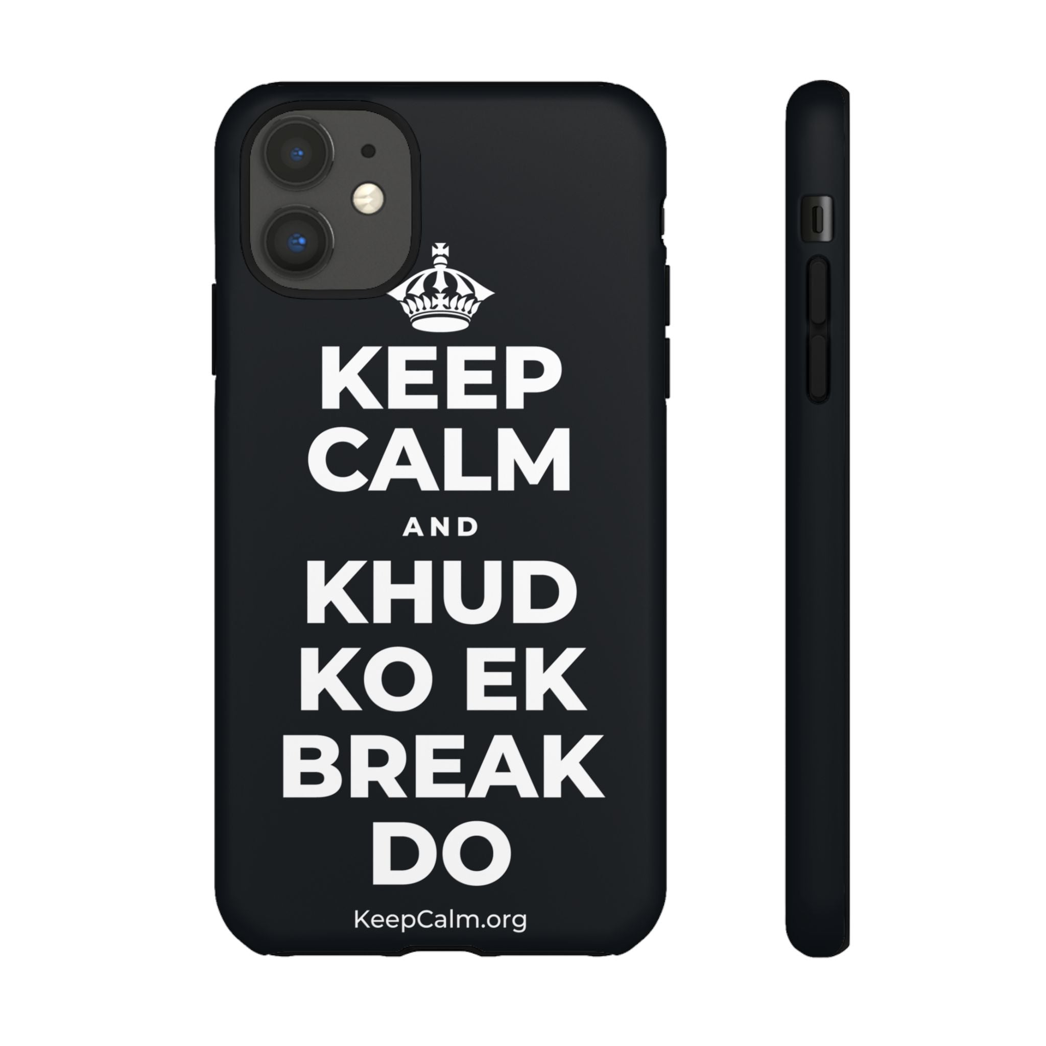 KEEP CALM AND KHUD KO EK BREAK DO Phone Case (Dark)