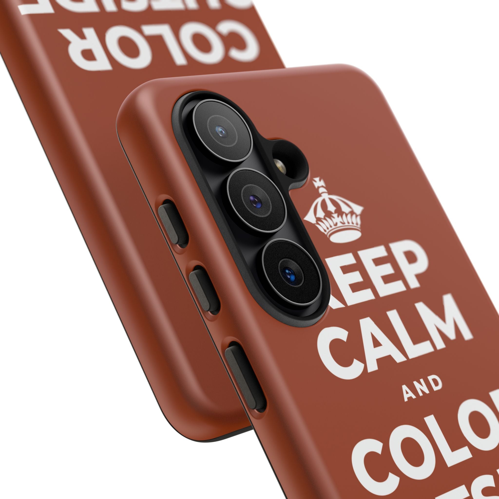 KEEP CALM AND COLOR OUTSIDE THE LINES Phone Case