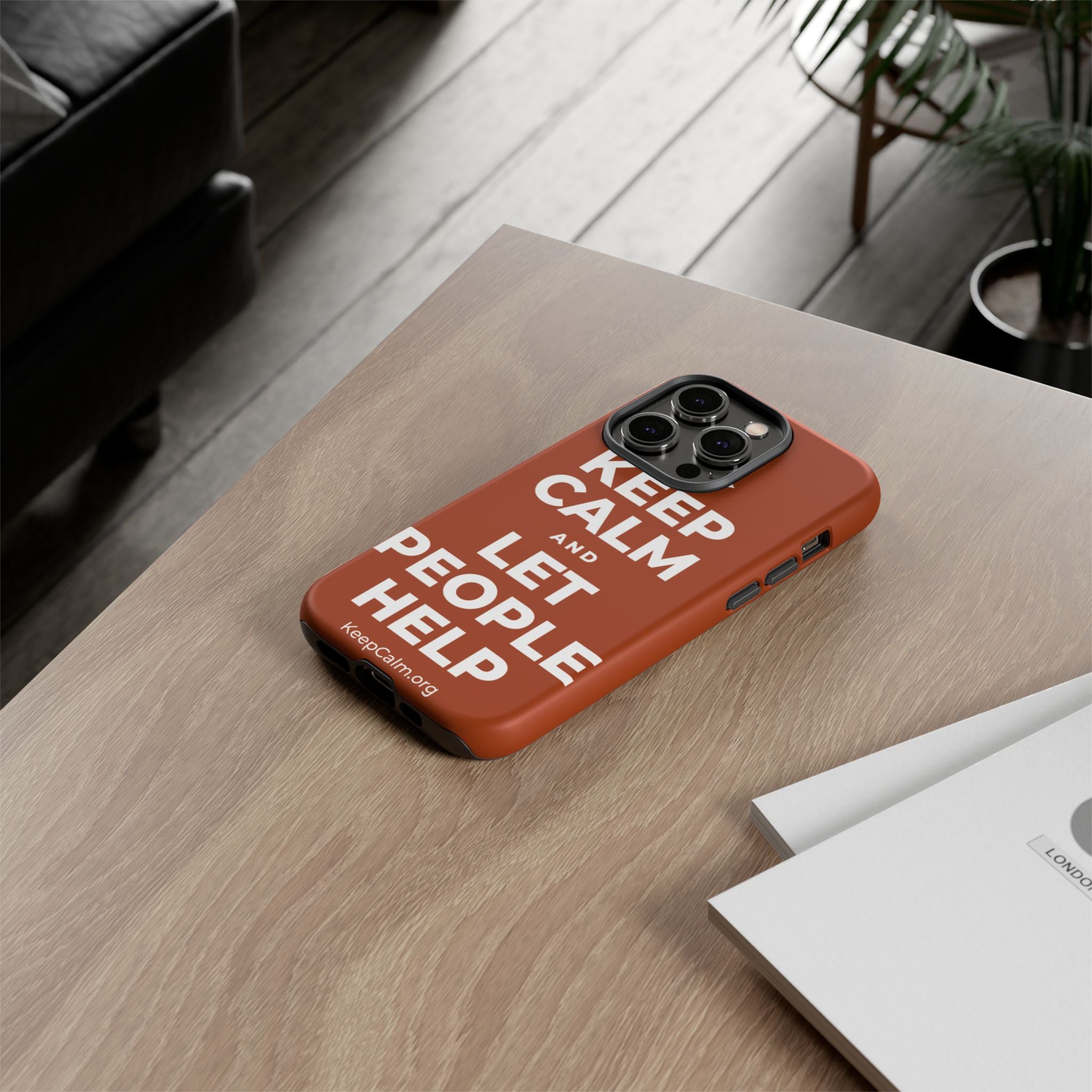 KEEP CALM AND LET PEOPLE HELP Phone Case