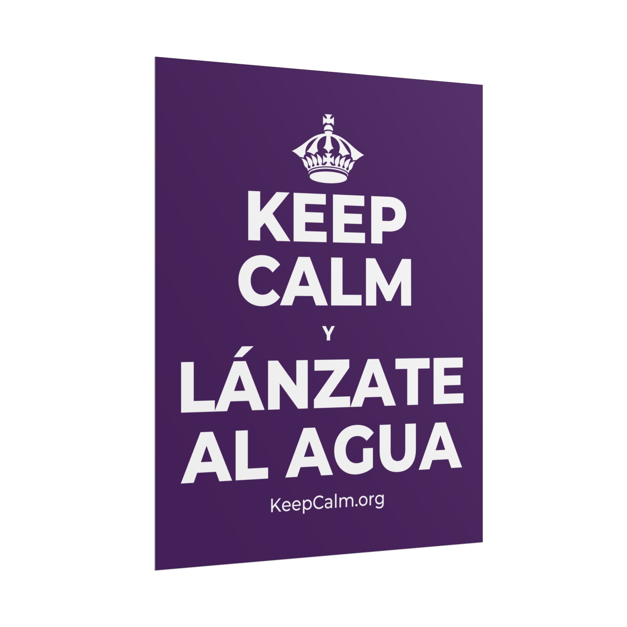 KEEP CALM Y LÁNZATE AL AGUA Poster