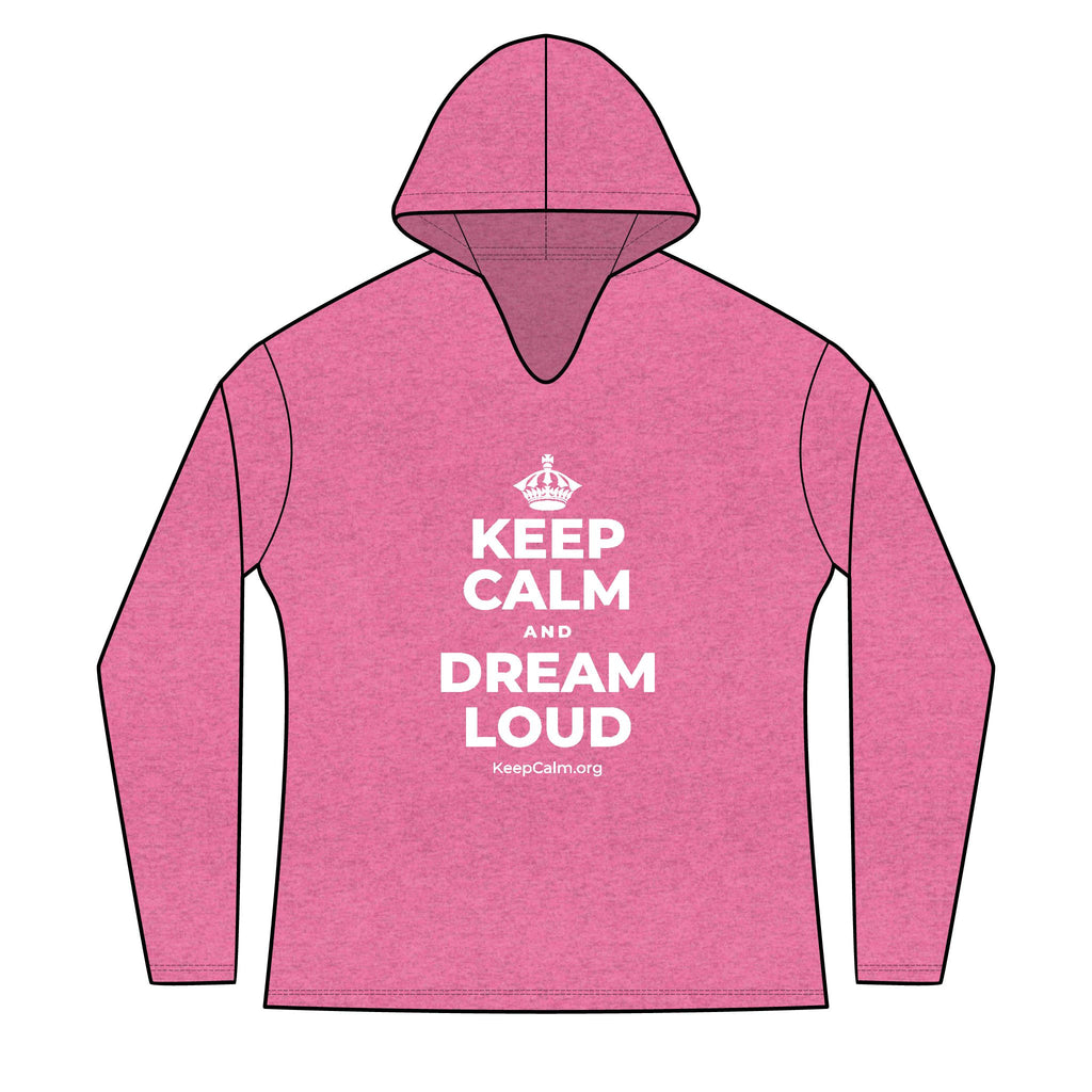 KEEP CALM AND DREAM LOUD Women's Long Sleeve Hoodie